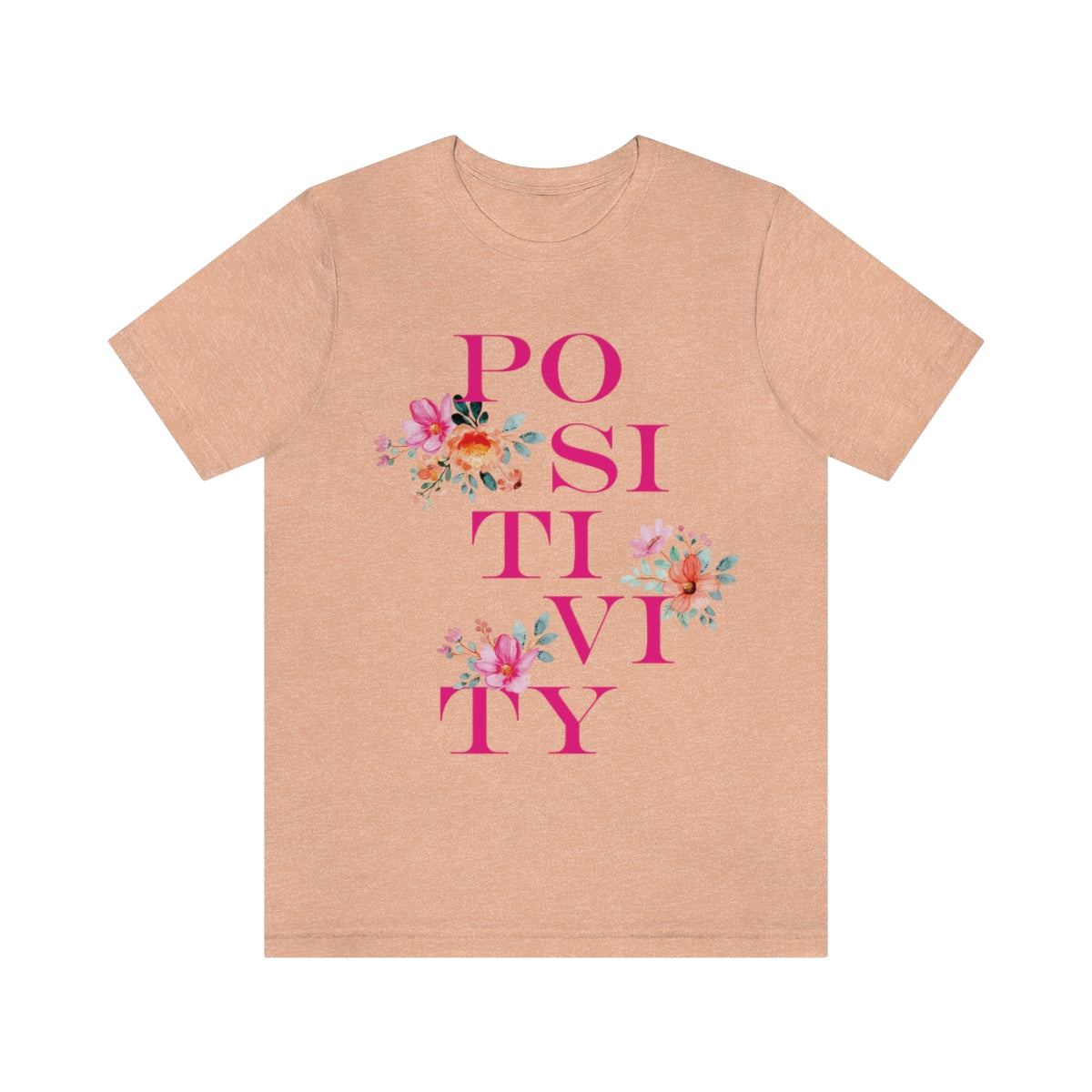 Positivity Aesthetic Flowers Inspiration Slogan Unisex Jersey Short Sleeve T-Shirt Ichaku [Perfect Gifts Selection]