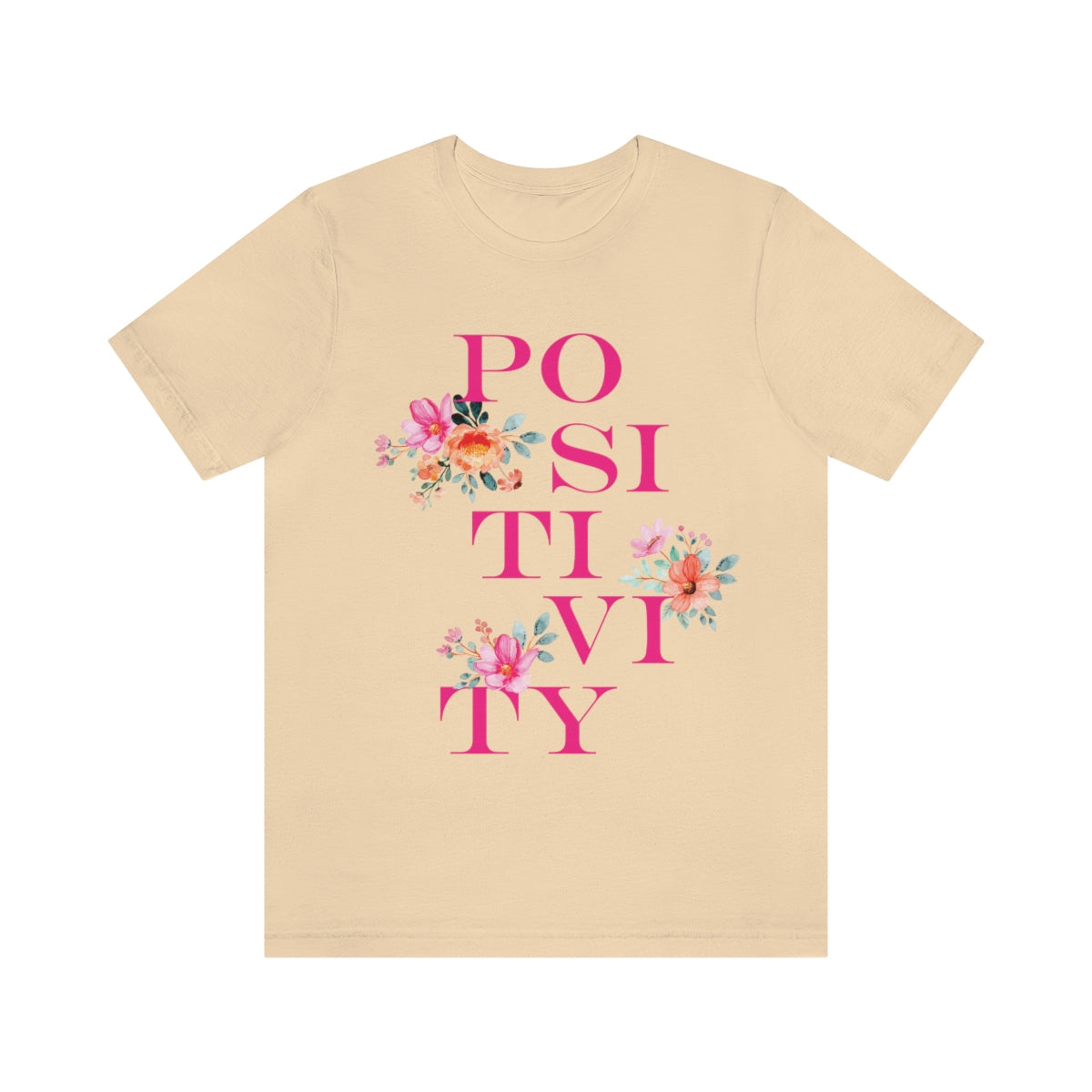 Positivity Aesthetic Flowers Inspiration Slogan Unisex Jersey Short Sleeve T-Shirt Ichaku [Perfect Gifts Selection]