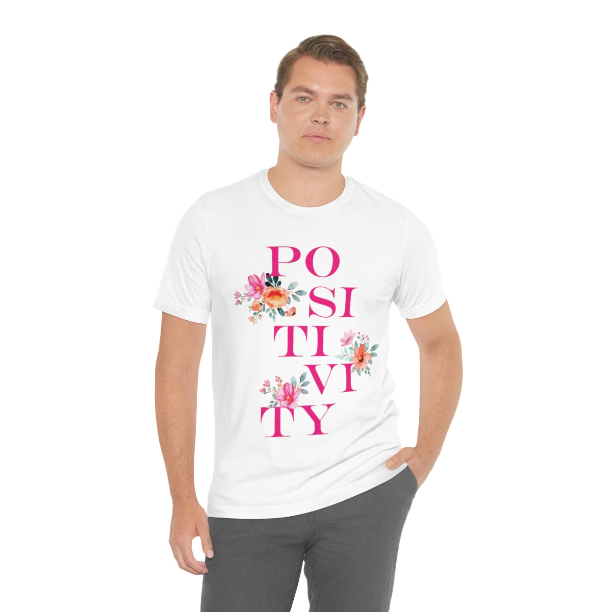 Positivity Aesthetic Flowers Inspiration Slogan Unisex Jersey Short Sleeve T-Shirt Ichaku [Perfect Gifts Selection]