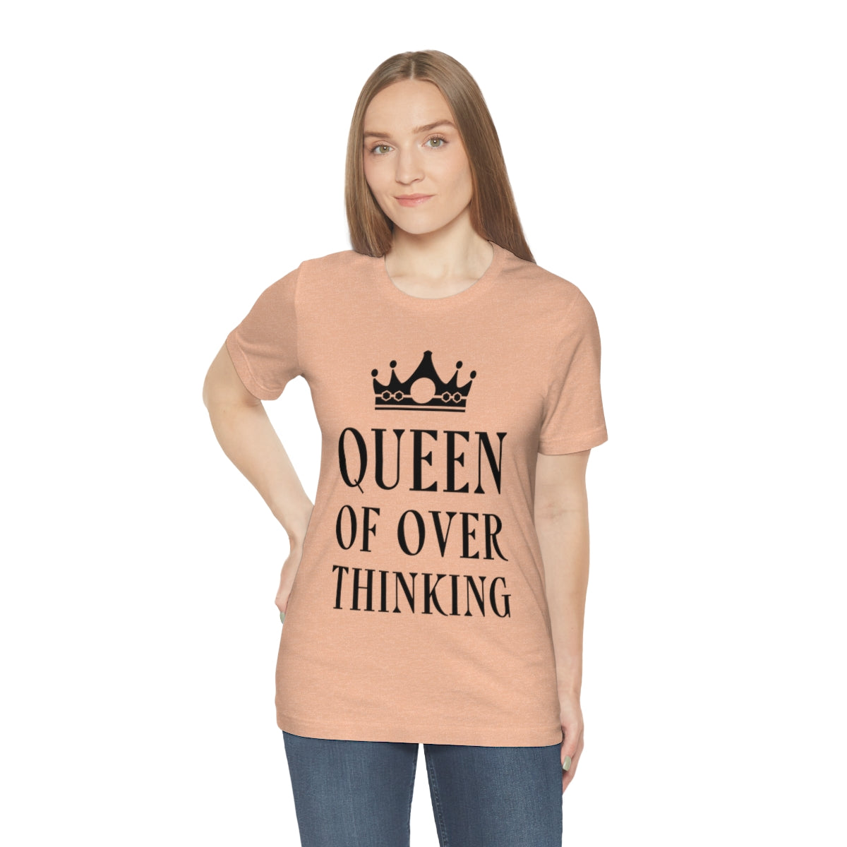 Queen of Over thinking Empowering Quotes Unisex Jersey Short Sleeve T-Shirt Ichaku [Perfect Gifts Selection]