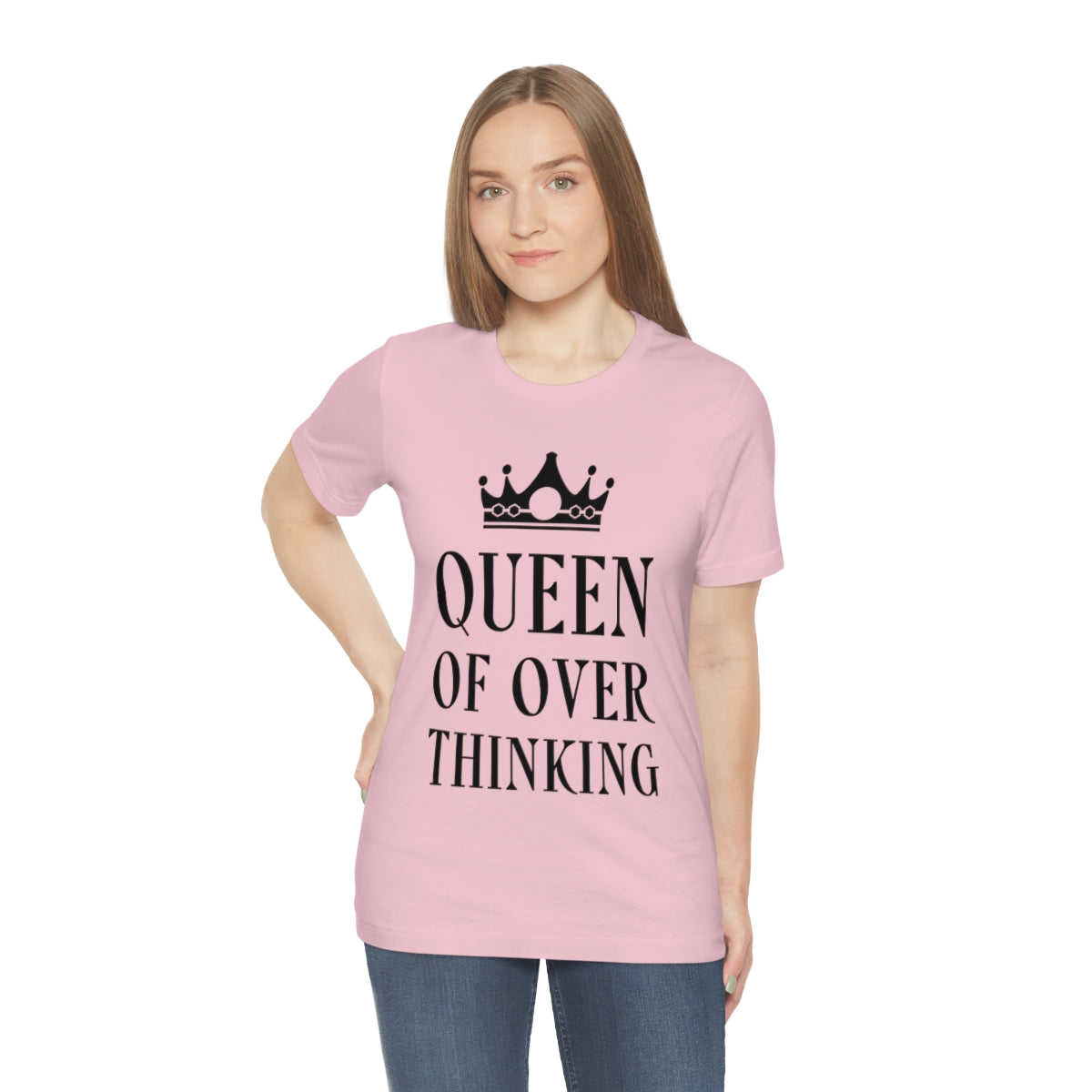 Queen of Over thinking Empowering Quotes Unisex Jersey Short Sleeve T-Shirt Ichaku [Perfect Gifts Selection]