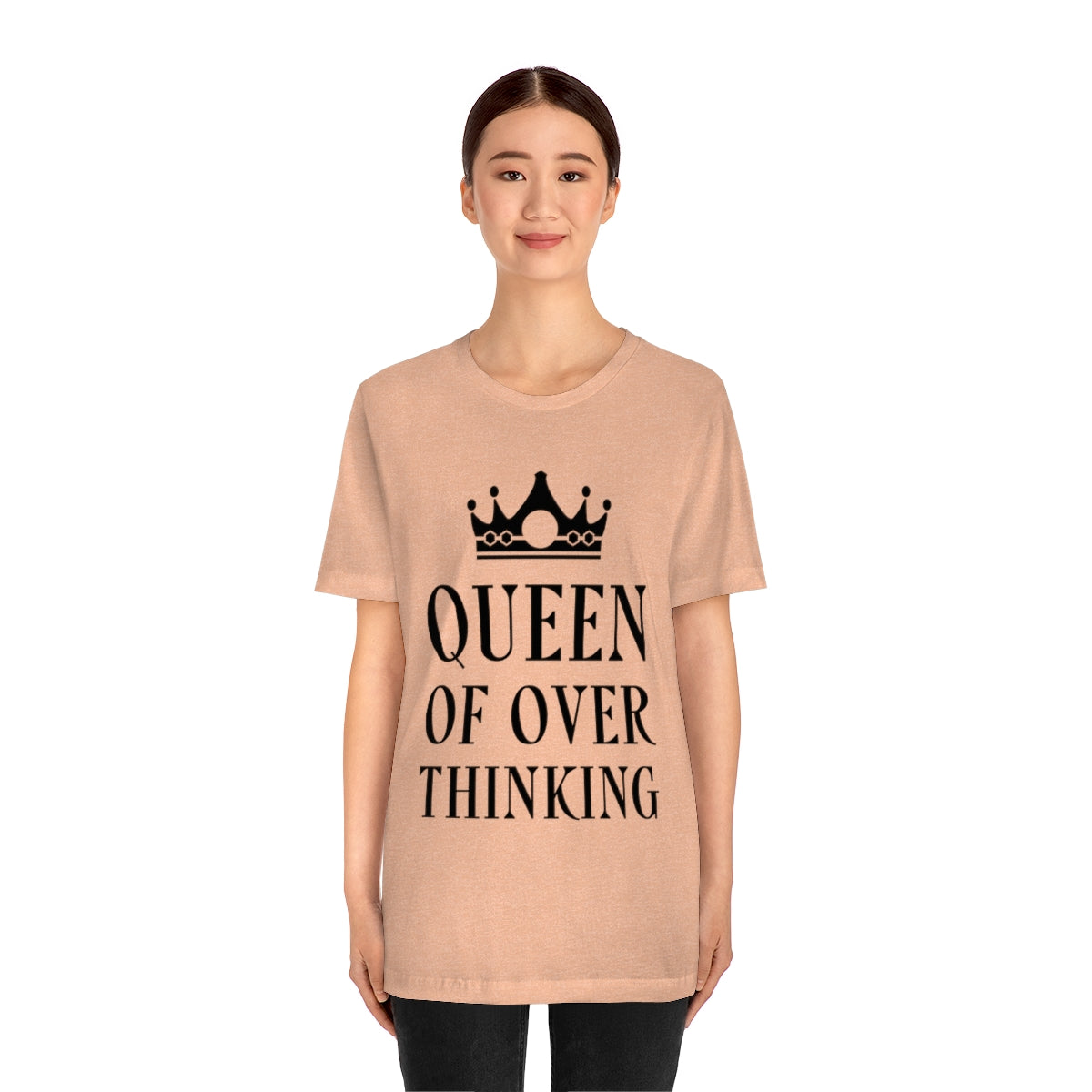 Queen of Over thinking Empowering Quotes Unisex Jersey Short Sleeve T-Shirt Ichaku [Perfect Gifts Selection]