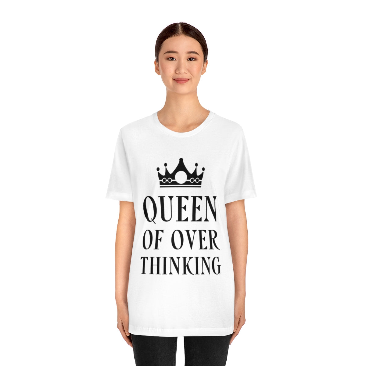 Queen of Over thinking Empowering Quotes Unisex Jersey Short Sleeve T-Shirt Ichaku [Perfect Gifts Selection]