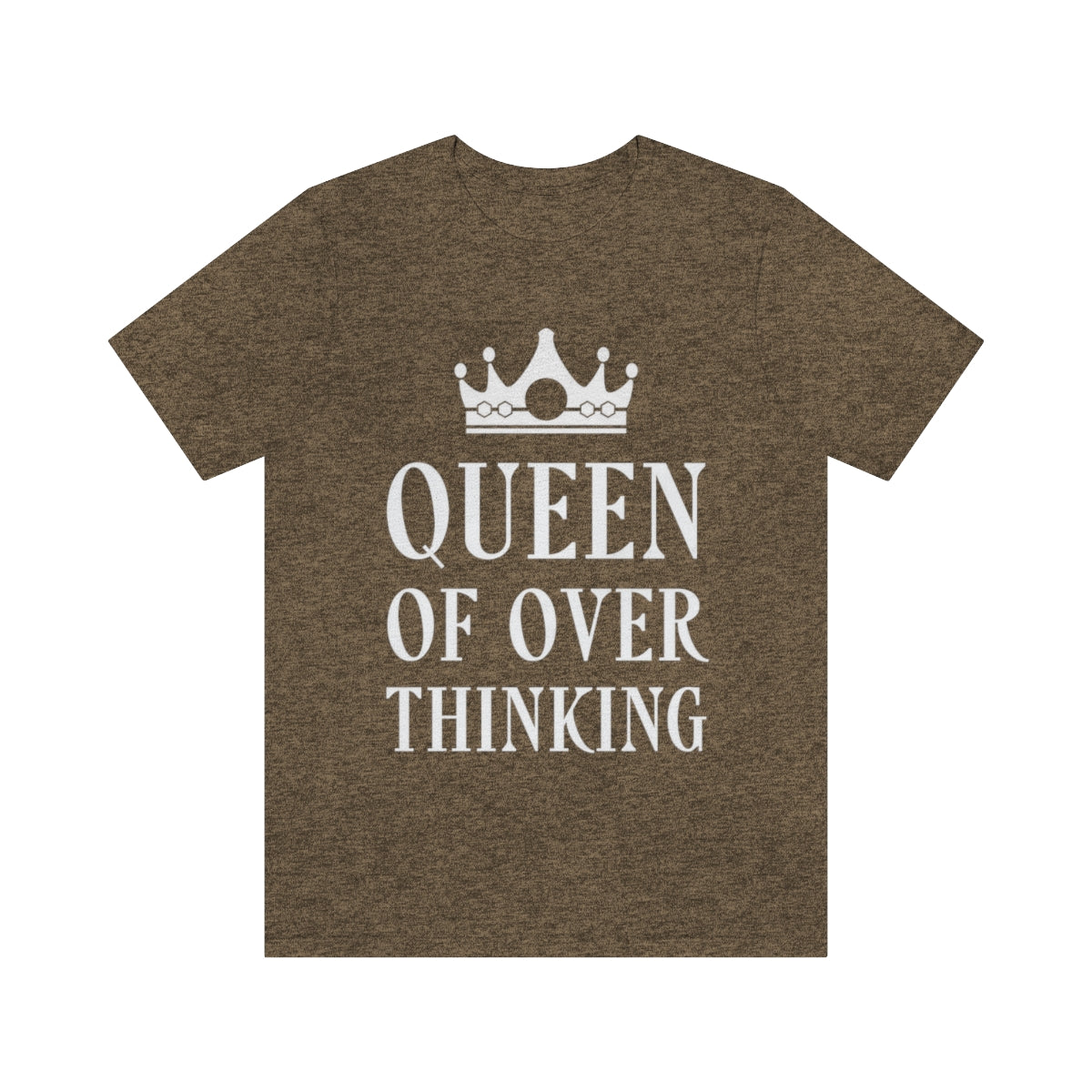 Queen of Over thinking Empowering Quotes White Text Unisex Jersey Short Sleeve T-Shirt Ichaku [Perfect Gifts Selection]