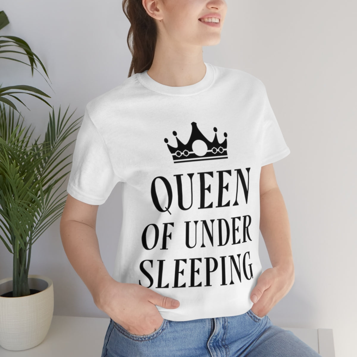 Queen of Under sleeping Sleep Humor Quotes Unisex Jersey Short Sleeve T-Shirt Ichaku [Perfect Gifts Selection]