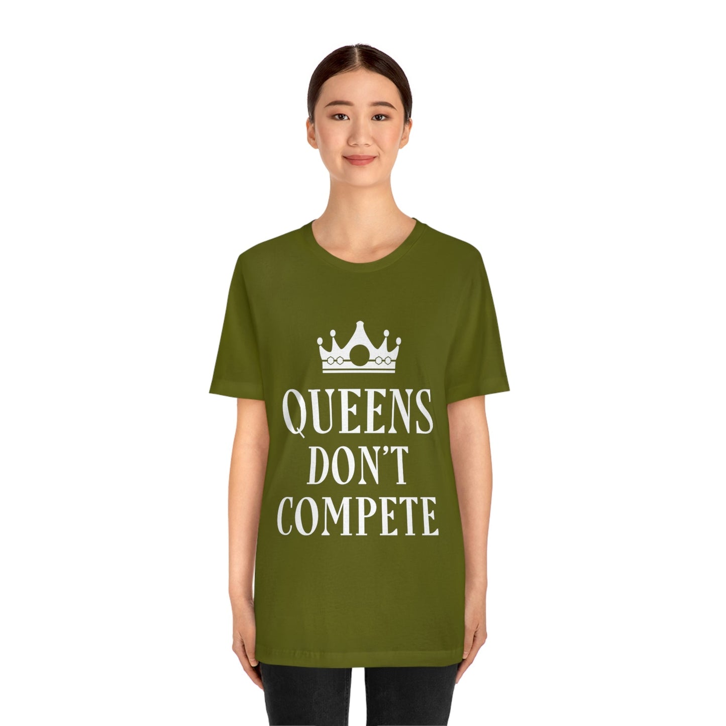 Queens Don`t Compete Empowering Quotes Unisex Jersey Short Sleeve T-Shirt Ichaku [Perfect Gifts Selection]