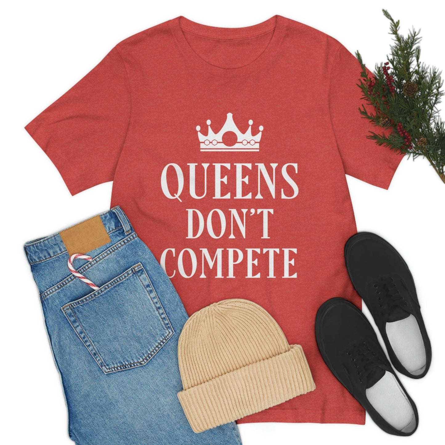 Queens Don`t Compete Empowering Quotes Unisex Jersey Short Sleeve T-Shirt Ichaku [Perfect Gifts Selection]