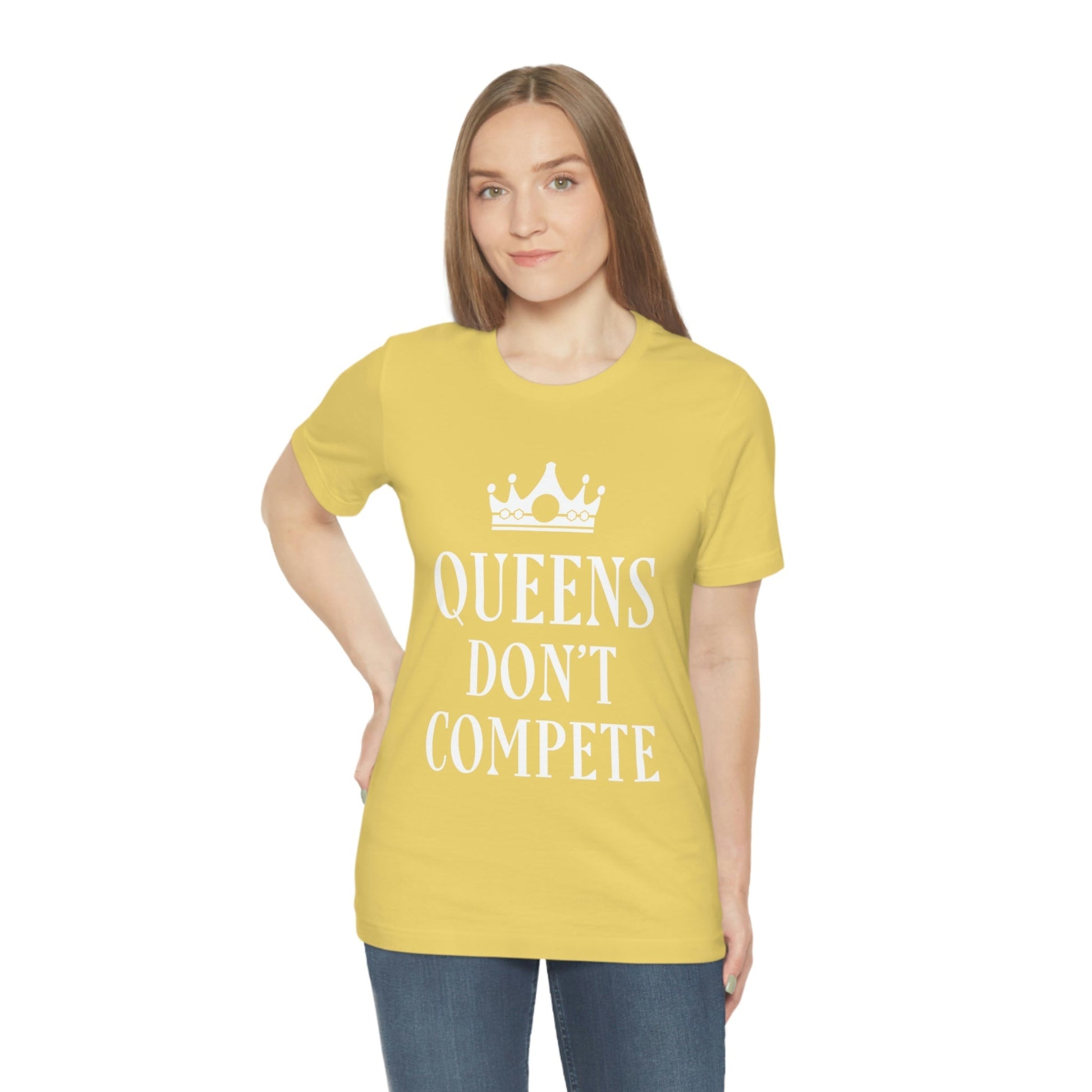 Queens Don`t Compete Empowering Quotes Unisex Jersey Short Sleeve T-Shirt Ichaku [Perfect Gifts Selection]