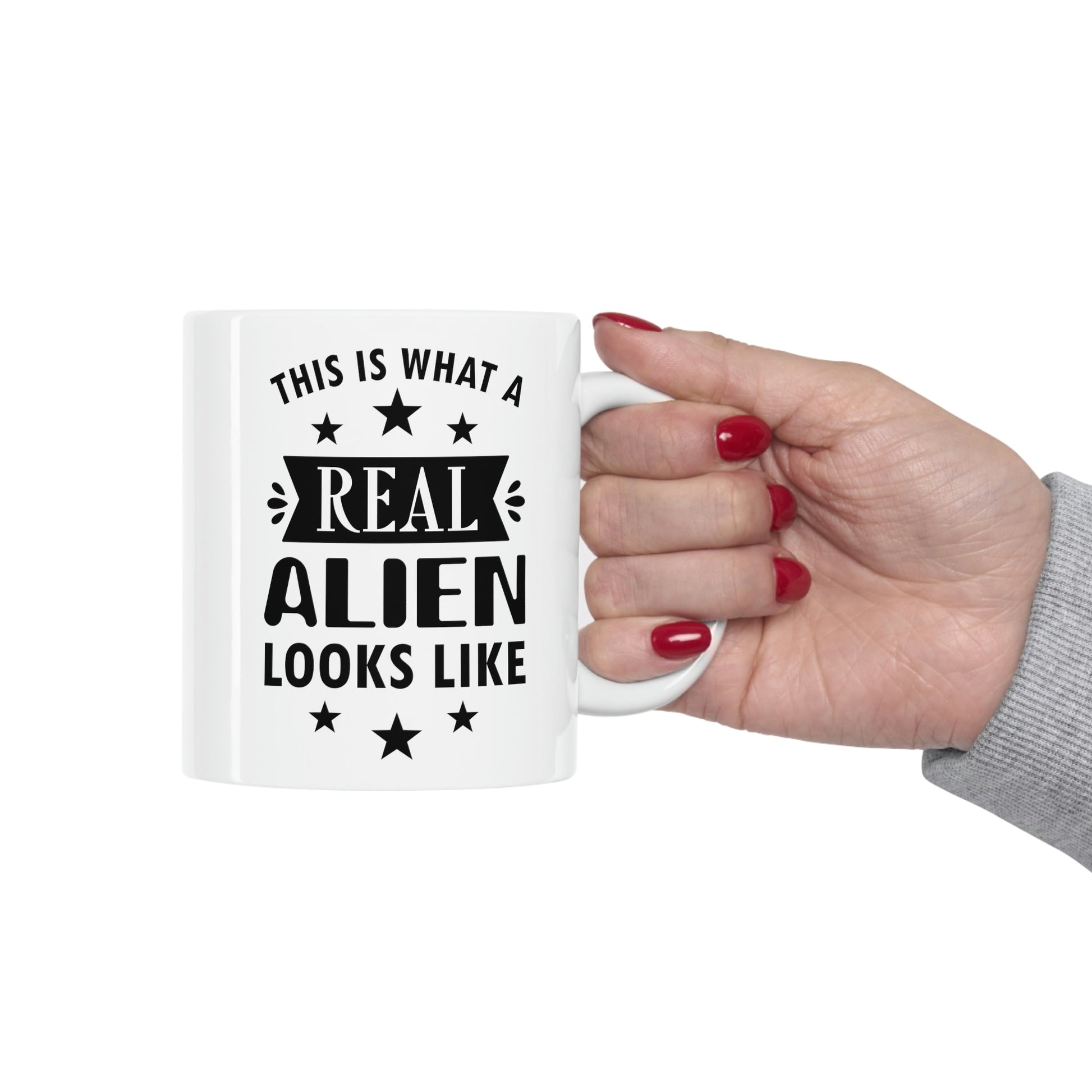 Real Alien Funny Slogan Sarcastic Quotes Ceramic Mug 11oz Ichaku [Perfect Gifts Selection]