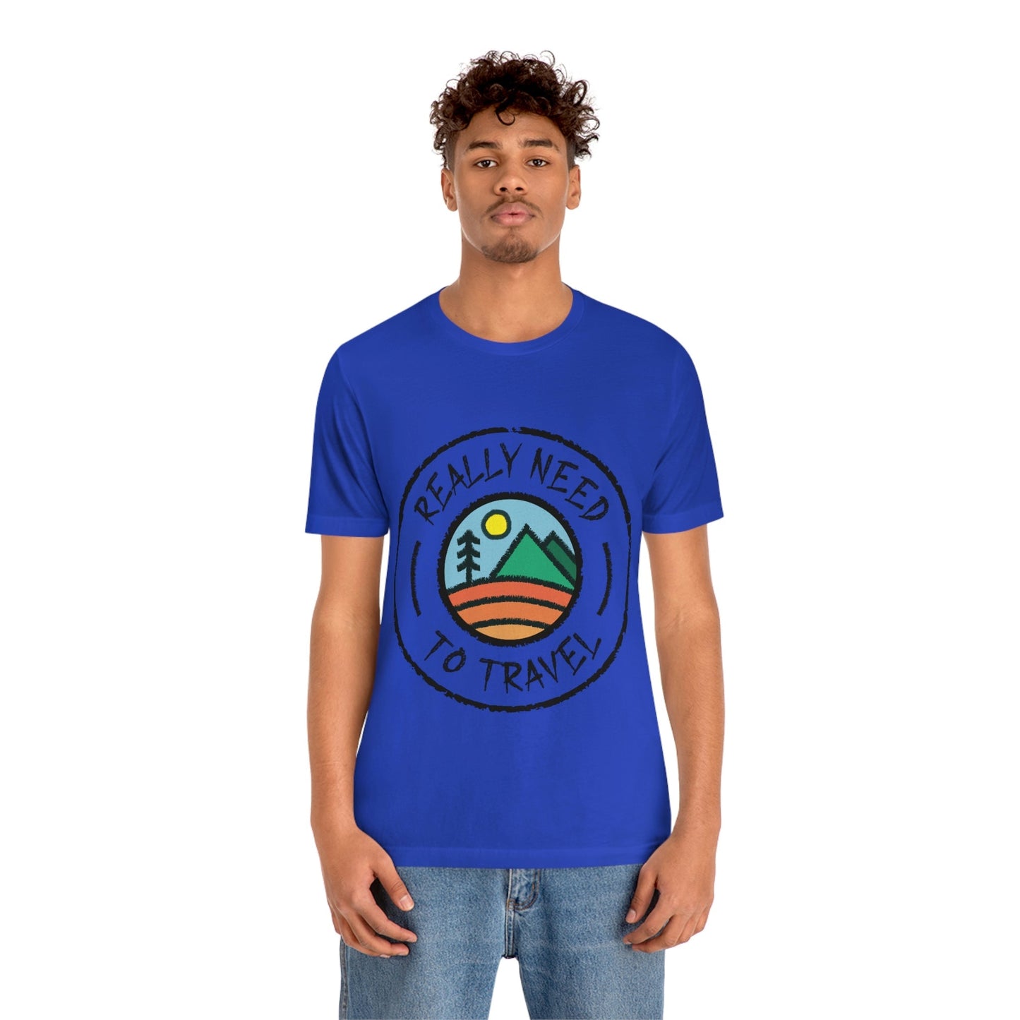 Really Need to Travel Vacation Landscape Explore Unisex Jersey Short Sleeve T-Shirt Ichaku [Perfect Gifts Selection]