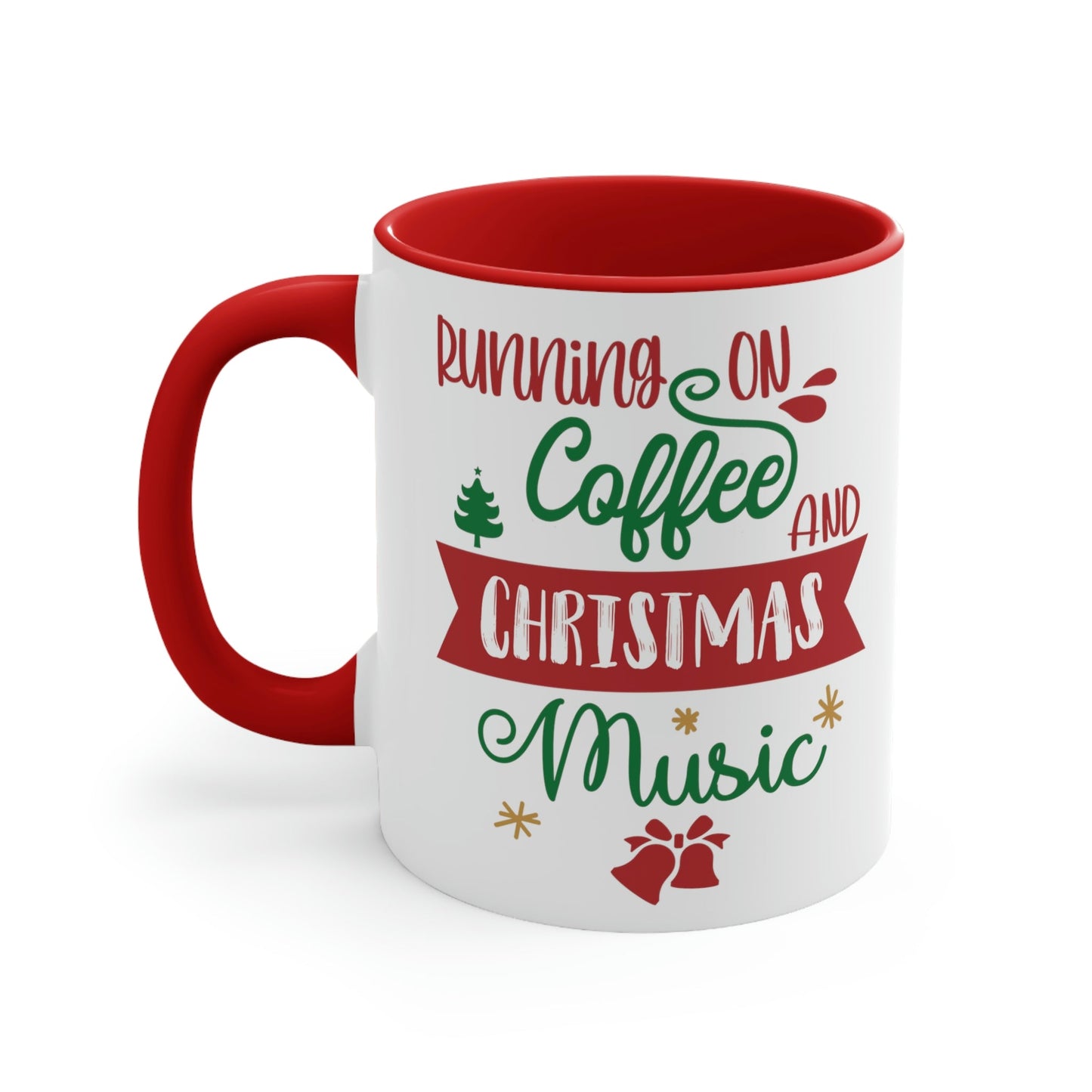 Running On Coffee And Christmas Quotes Music Wishes Classic Accent Coffee Mug 11oz Ichaku [Perfect Gifts Selection]