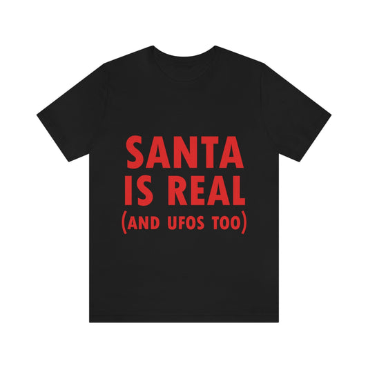 Santa is Real Aliens UFO Lovers Unisex Jersey Short Sleeve T-Shirt Ichaku [Perfect Gifts Selection]