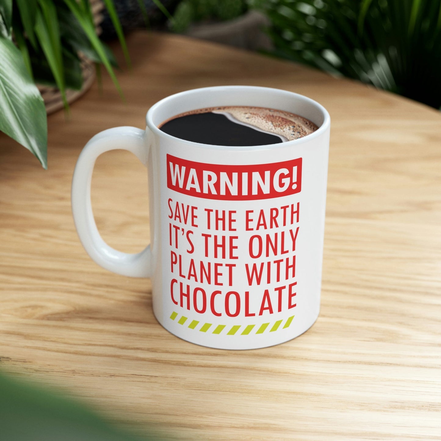 Save the Earth it's the Only Planet with Chocolate Ceramic Mug 11oz Ichaku [Perfect Gifts Selection]