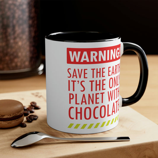 Save the Earth it's the Only Planet with Chocolate Classic Accent Coffee Mug 11oz Ichaku [Perfect Gifts Selection]