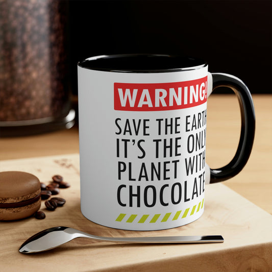 Save the Earth it's the Only Planet with Chocolate Classic Accent Coffee Mug 11oz Ichaku [Perfect Gifts Selection]