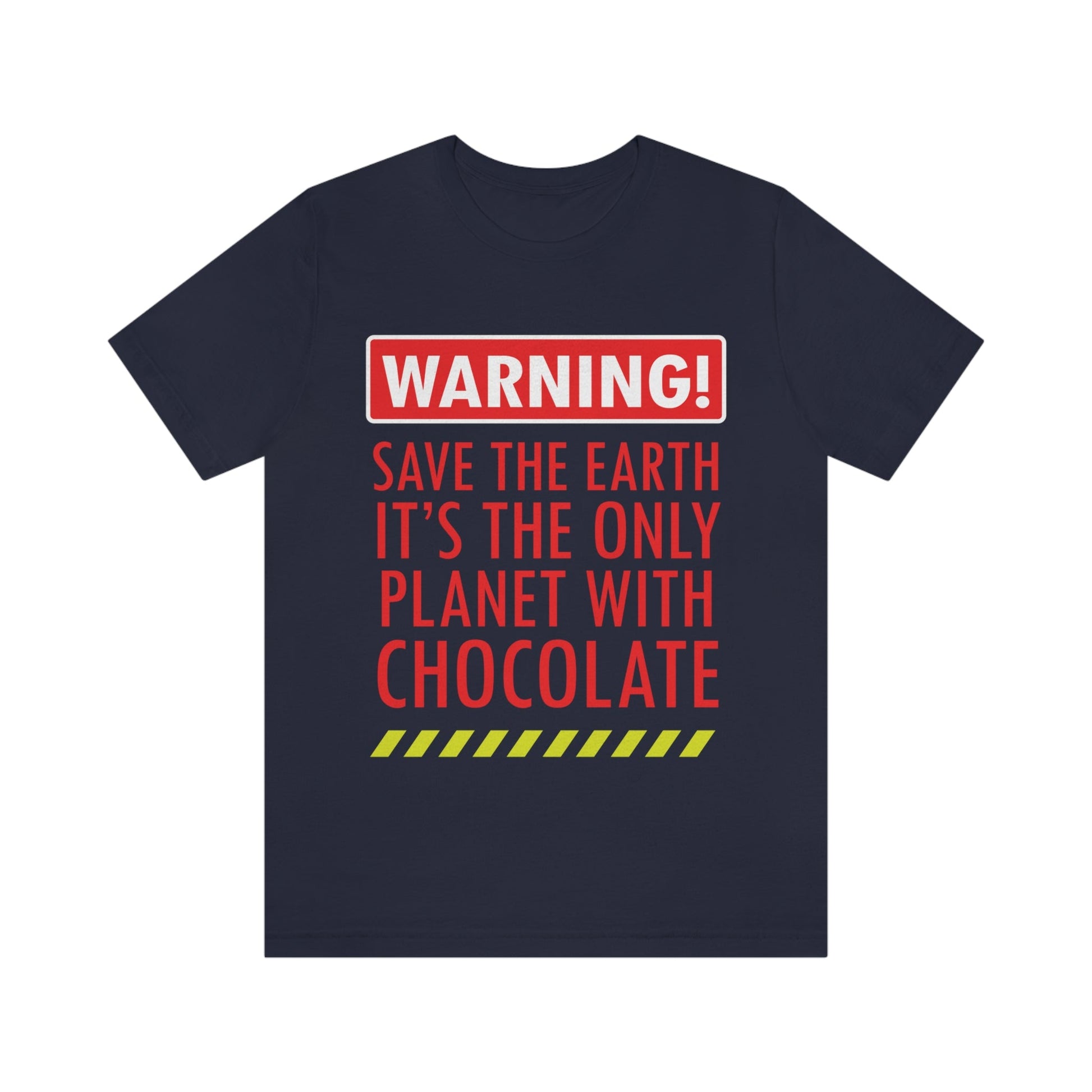 Save the Earth it's the Only Planet with Chocolate Unisex Jersey Short Sleeve T-Shirt Ichaku [Perfect Gifts Selection]