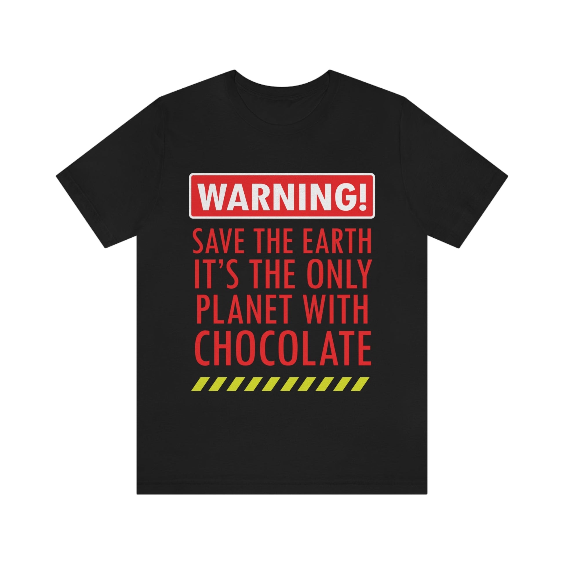 Save the Earth it's the Only Planet with Chocolate Unisex Jersey Short Sleeve T-Shirt Ichaku [Perfect Gifts Selection]