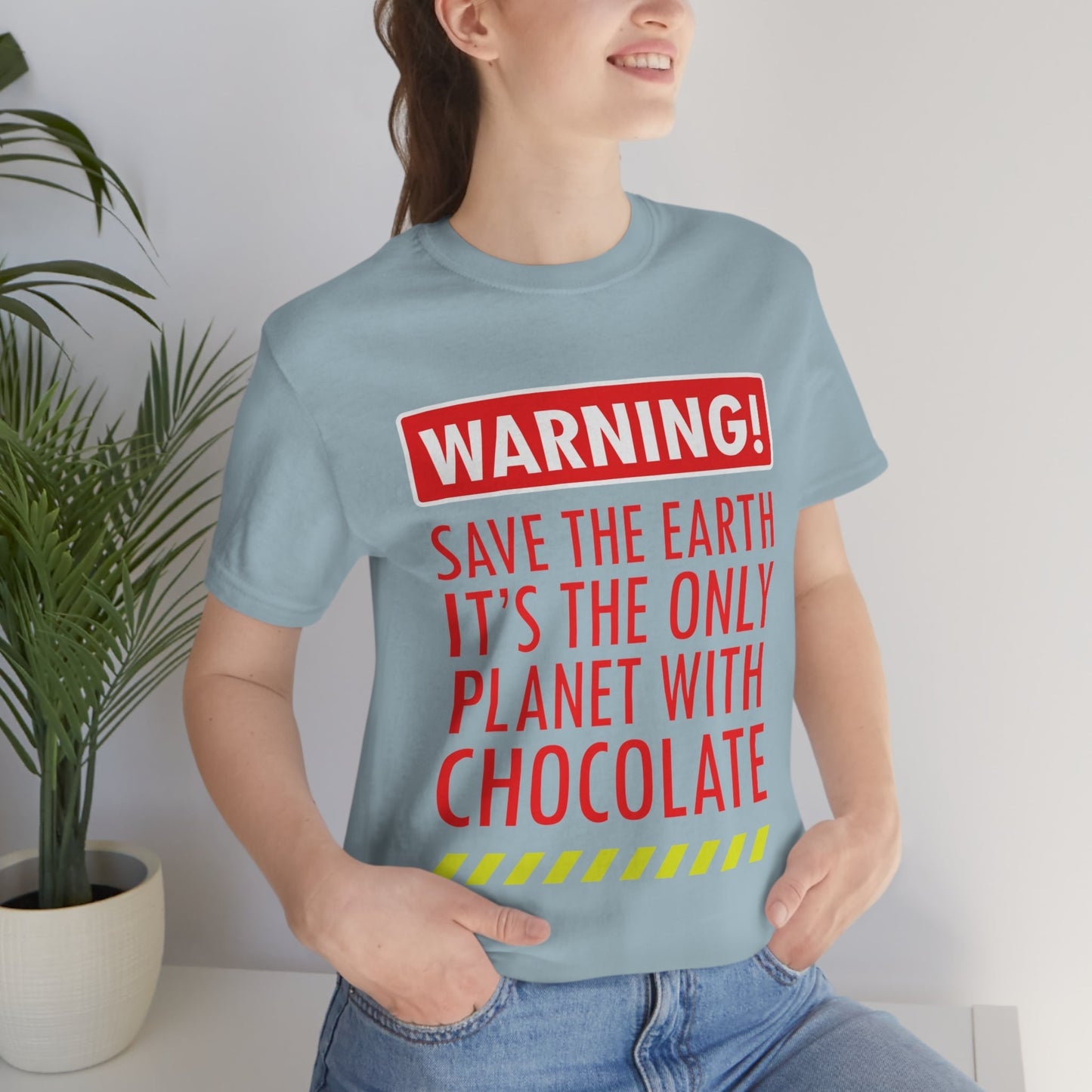 Save the Earth it's the Only Planet with Chocolate Unisex Jersey Short Sleeve T-Shirt Ichaku [Perfect Gifts Selection]