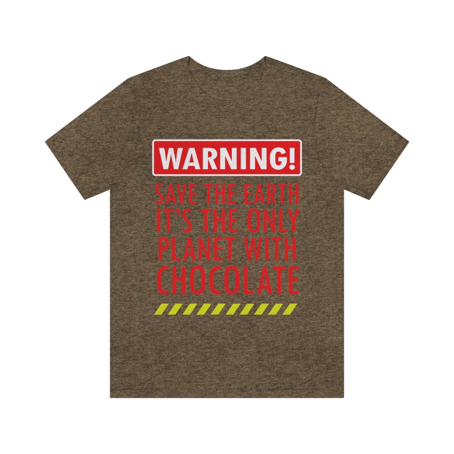 Save the Earth it's the Only Planet with Chocolate Unisex Jersey Short Sleeve T-Shirt Ichaku [Perfect Gifts Selection]