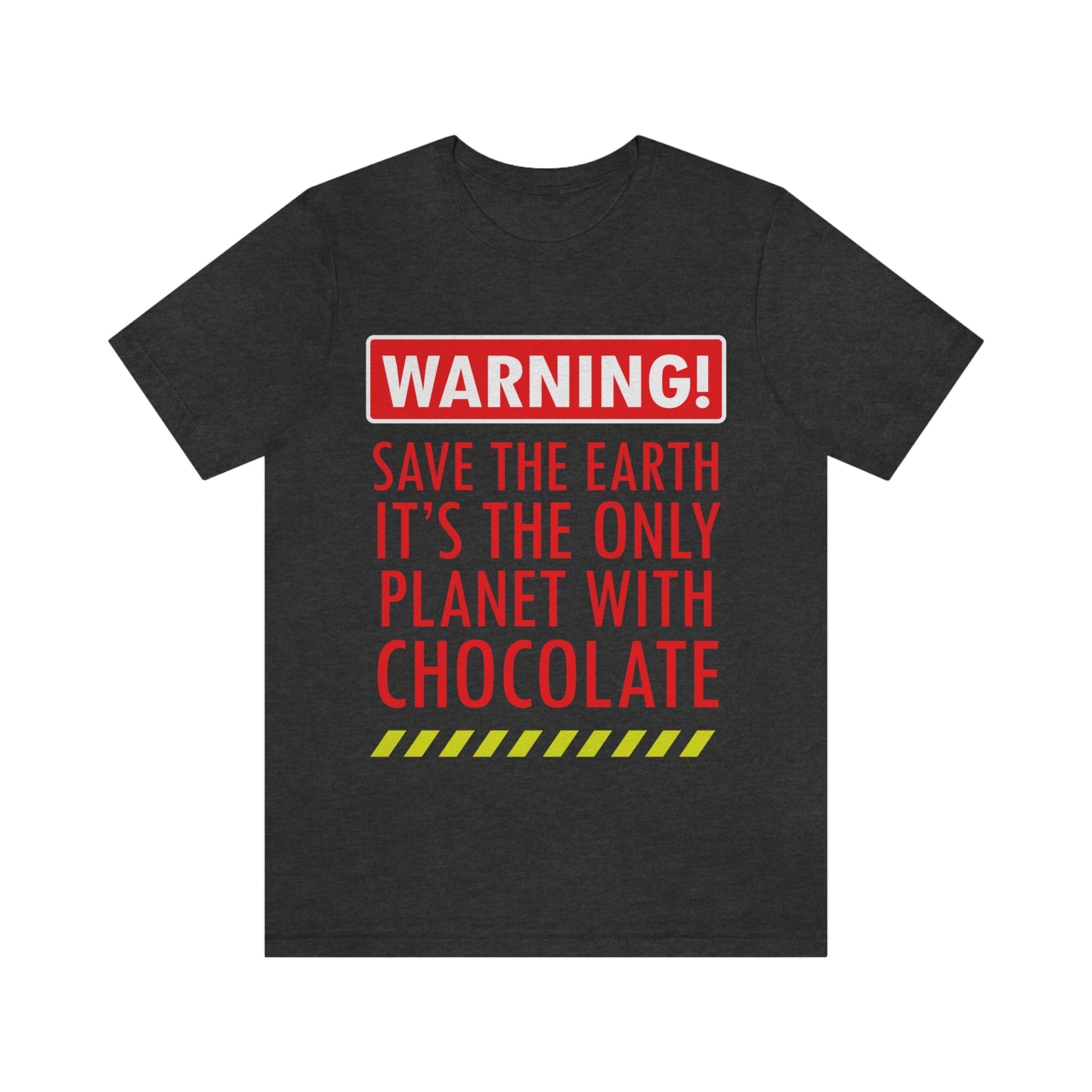 Save the Earth it's the Only Planet with Chocolate Unisex Jersey Short Sleeve T-Shirt Ichaku [Perfect Gifts Selection]