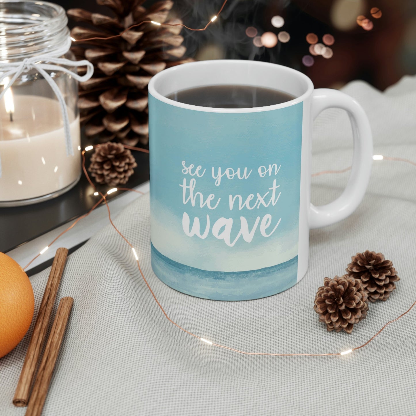 See You On the Next Wave Surfers Slogan Ceramic Mug 11oz Ichaku [Perfect Gifts Selection]