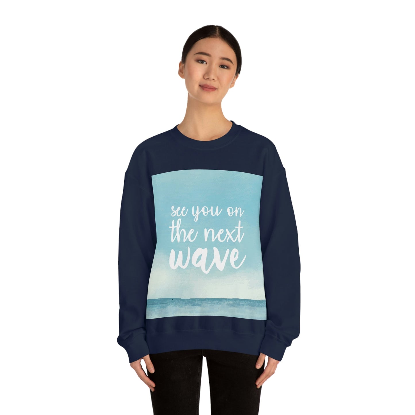 See You On the Next Wave Surfers Slogan Heavy Blend™ Crewneck Sweatshirt Ichaku [Perfect Gifts Selection]