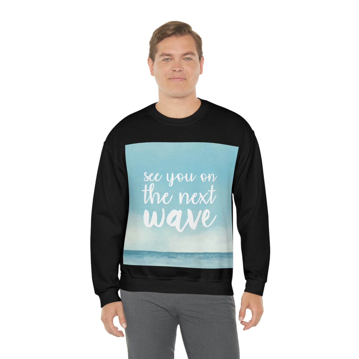 See You On the Next Wave Surfers Slogan Heavy Blend™ Crewneck Sweatshirt Ichaku [Perfect Gifts Selection]