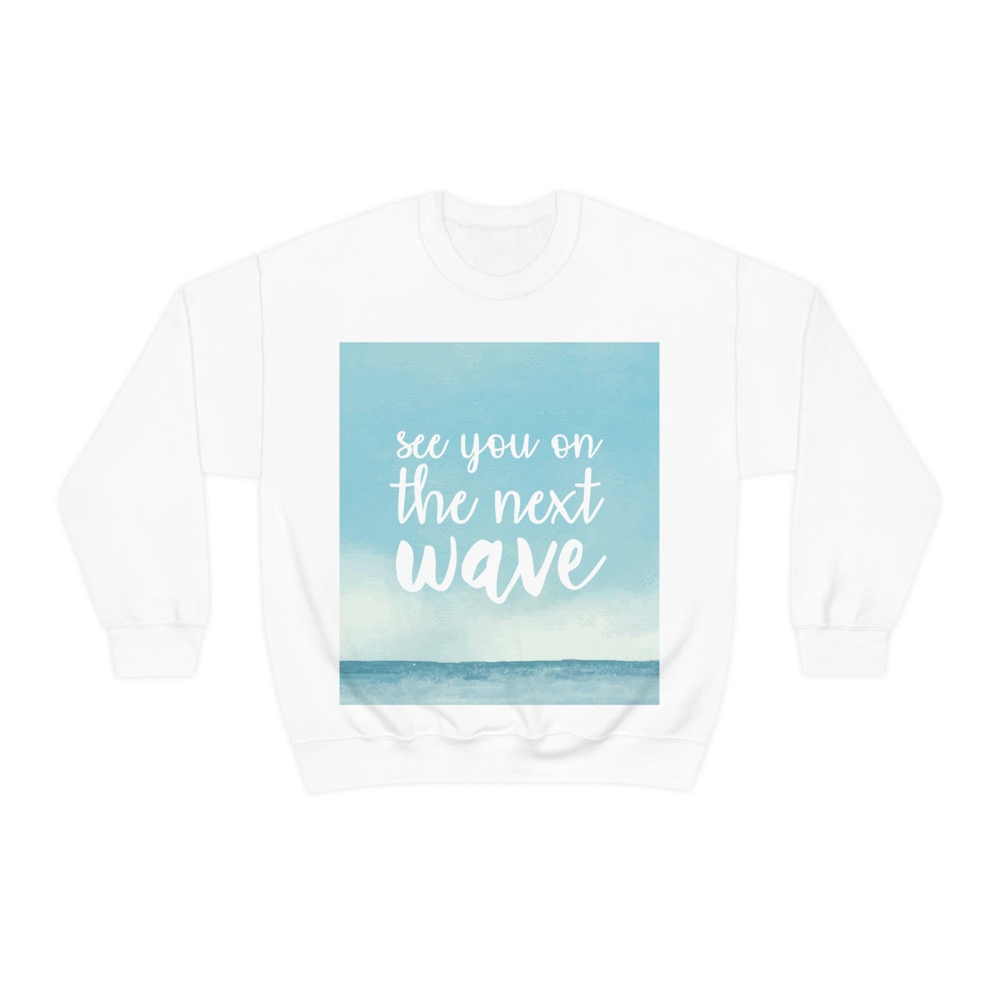 See You On the Next Wave Surfers Slogan Heavy Blend™ Crewneck Sweatshirt Ichaku [Perfect Gifts Selection]