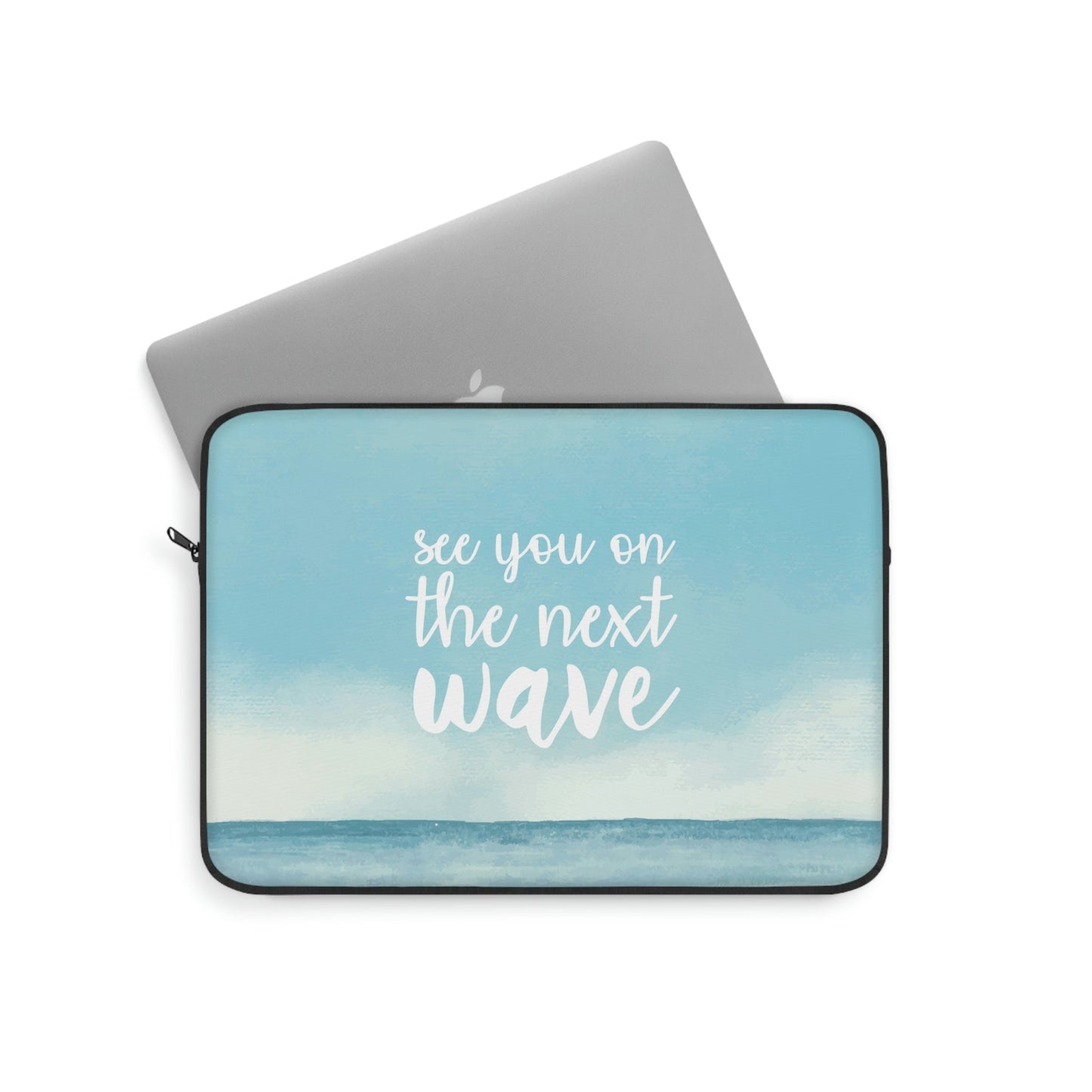 See You On the Next Wave Surfers Slogan Laptop Sleeve Ichaku [Perfect Gifts Selection]