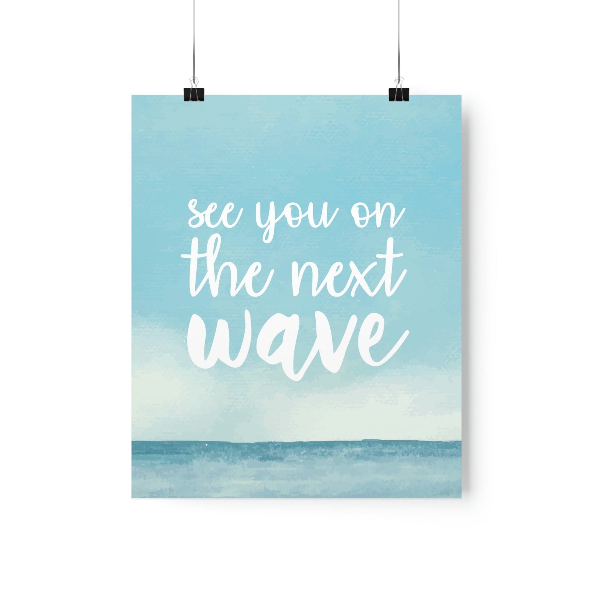 See You On the Next Wave Surfers Slogan Premium Matte Vertical Posters Ichaku [Perfect Gifts Selection]