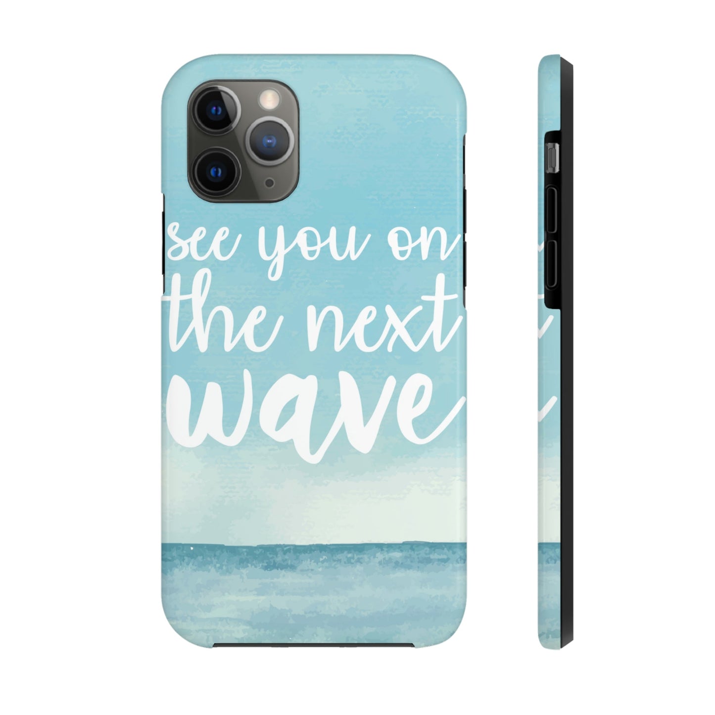 See You On the Next Wave Surfers Slogan Tough Phone Cases Case-Mate Ichaku [Perfect Gifts Selection]