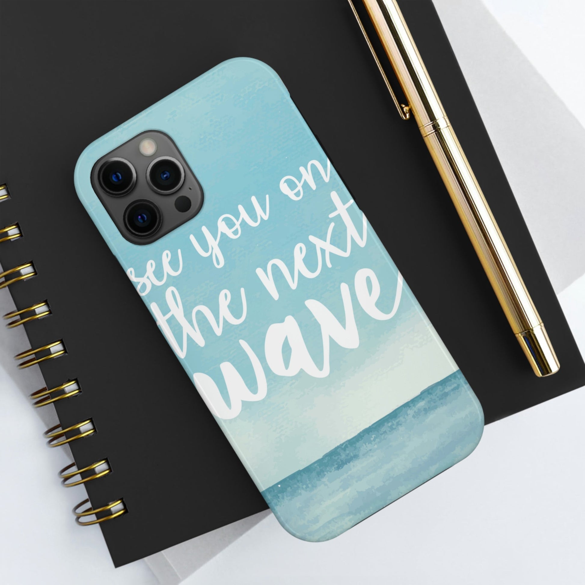 See You On the Next Wave Surfers Slogan Tough Phone Cases Case-Mate Ichaku [Perfect Gifts Selection]