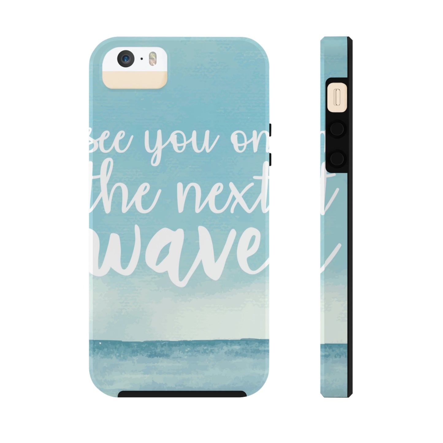 See You On the Next Wave Surfers Slogan Tough Phone Cases Case-Mate Ichaku [Perfect Gifts Selection]