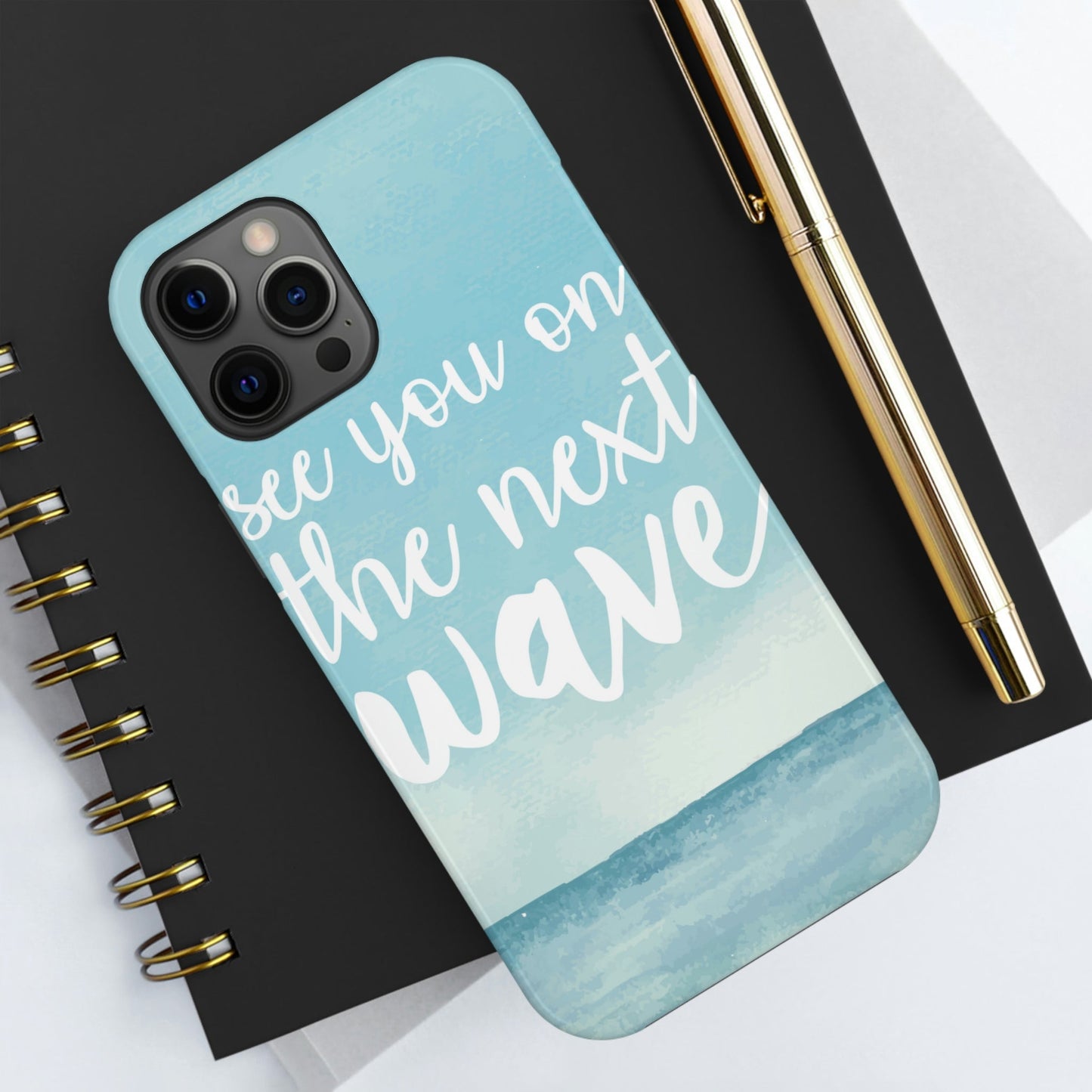 See You On the Next Wave Surfers Slogan Tough Phone Cases Case-Mate Ichaku [Perfect Gifts Selection]