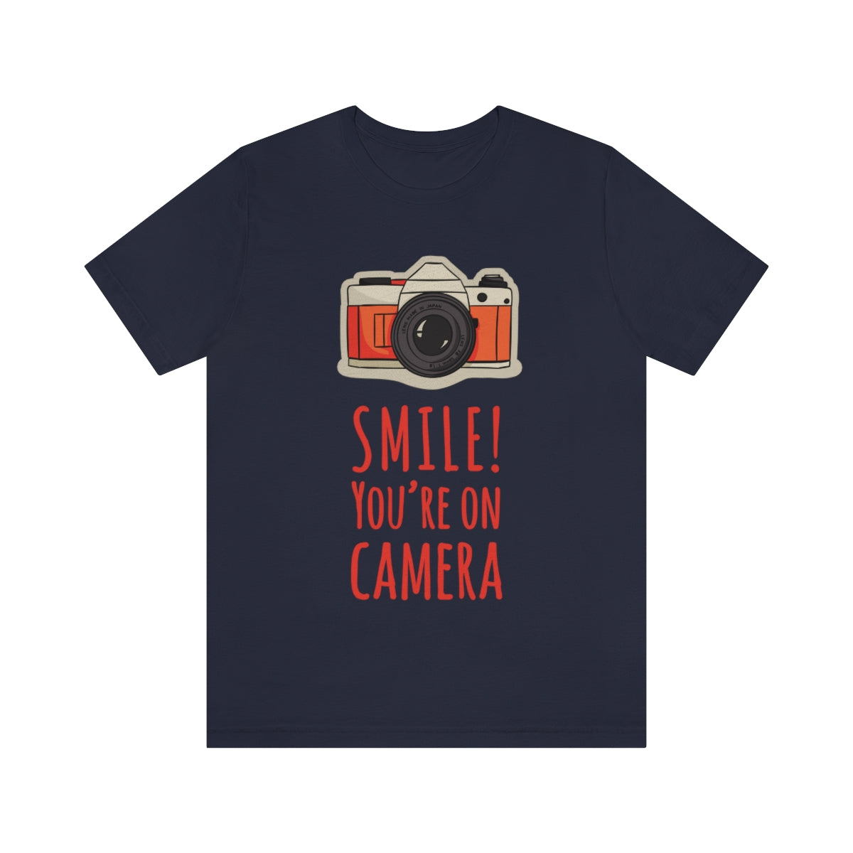 Smile! You`re on Camera Professional Photograph Surveillance Camera Unisex Jersey Short Sleeve T-Shirt Ichaku [Perfect Gifts Selection]