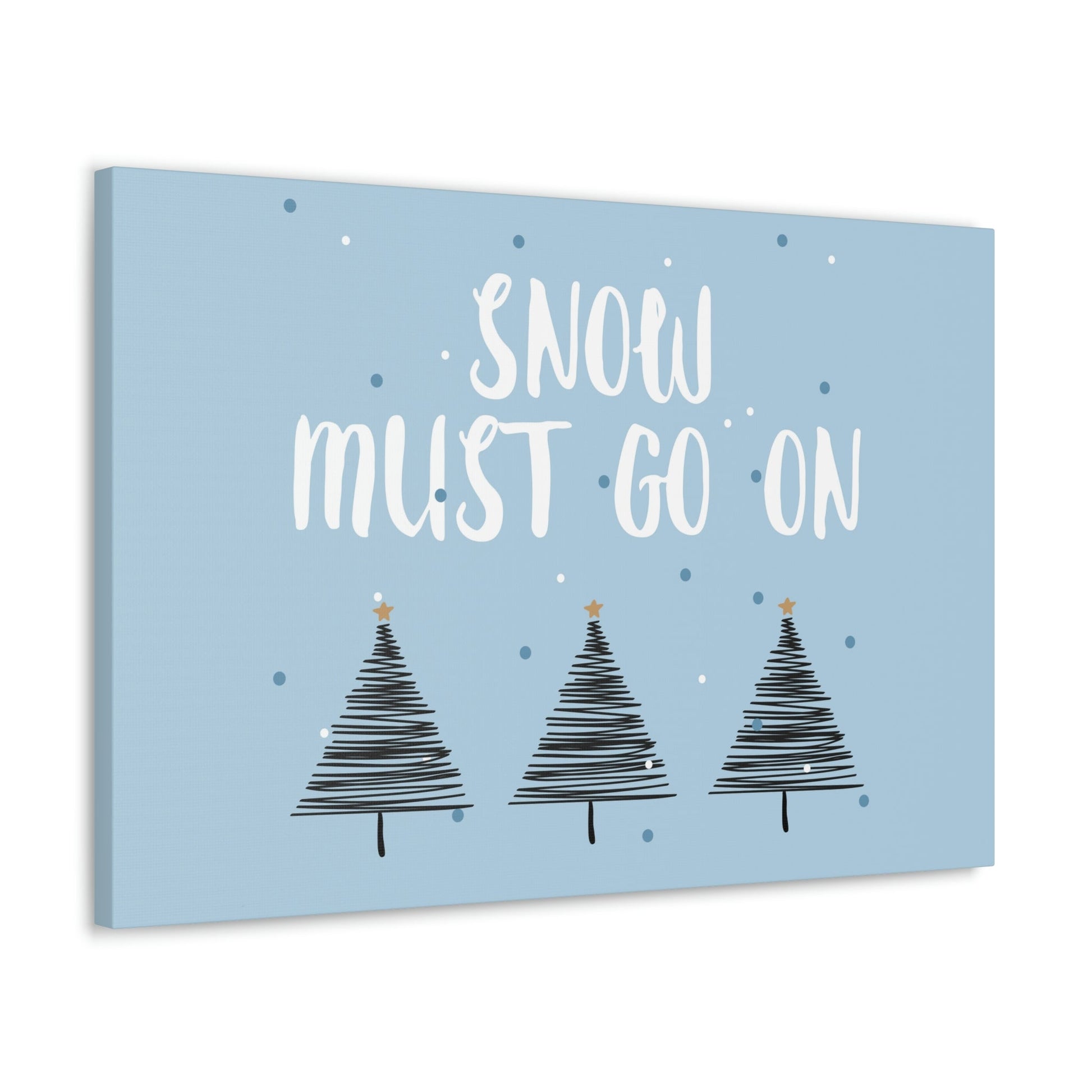 Snow Must Go On Winter Happiness Aesthetic Classic Art Canvas Gallery Wraps Ichaku [Perfect Gifts Selection]