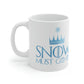 Snow Must Go On Winter Happiness Art Ceramic Mug 11oz Ichaku [Perfect Gifts Selection]