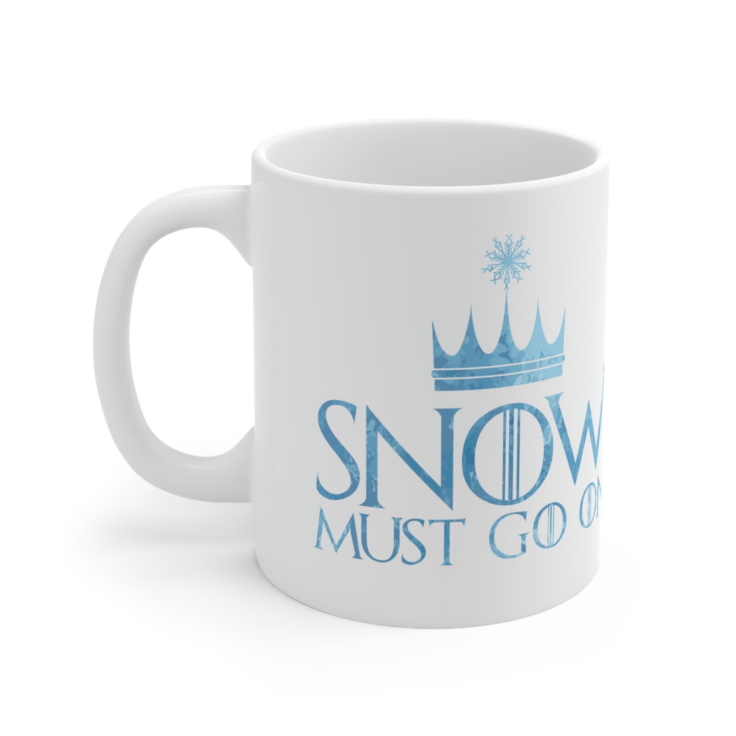Snow Must Go On Winter Happiness Art Ceramic Mug 11oz Ichaku [Perfect Gifts Selection]