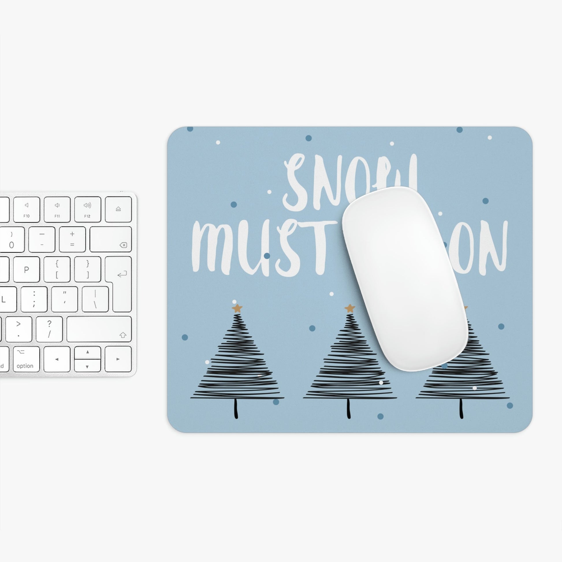 Snow Must Go On Winter Happiness Art Ergonomic Non-slip Creative Design Mouse Pad Ichaku [Perfect Gifts Selection]
