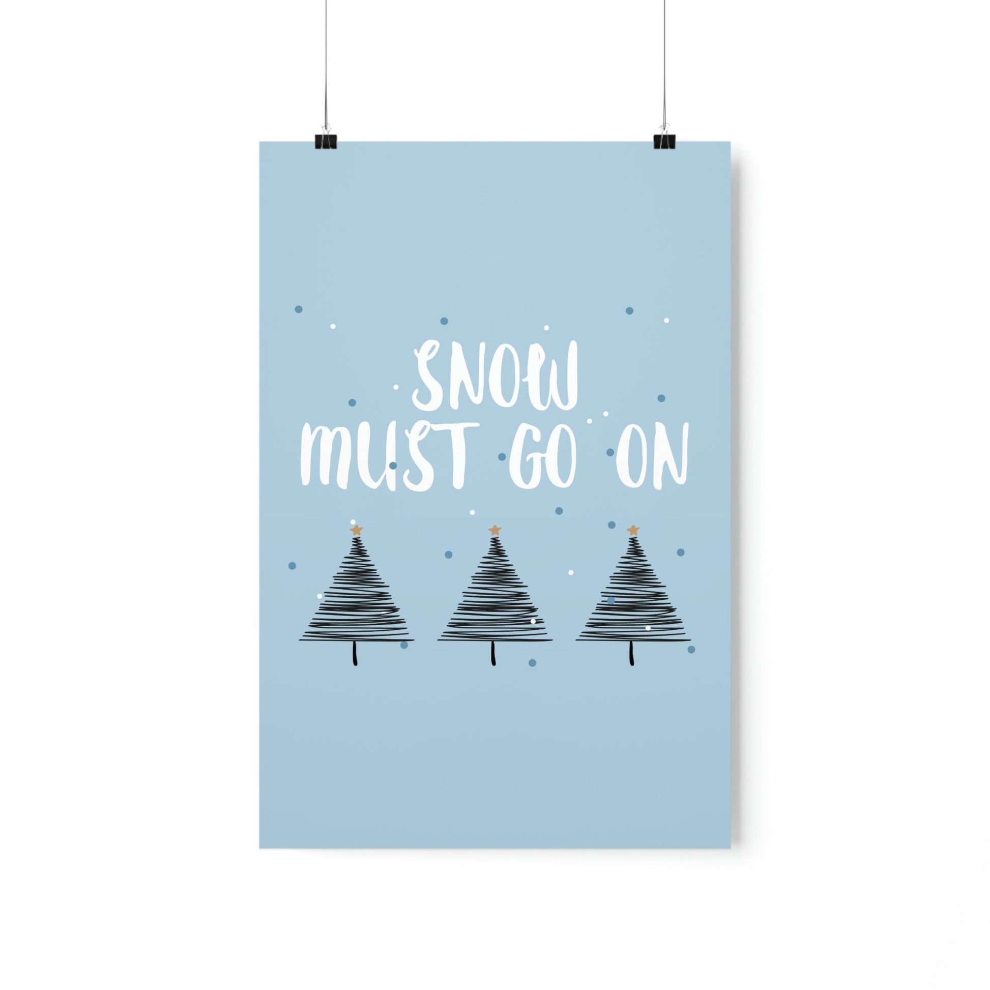 Snow Must Go On Winter Happiness Art Premium Matte Vertical Posters Ichaku [Perfect Gifts Selection]