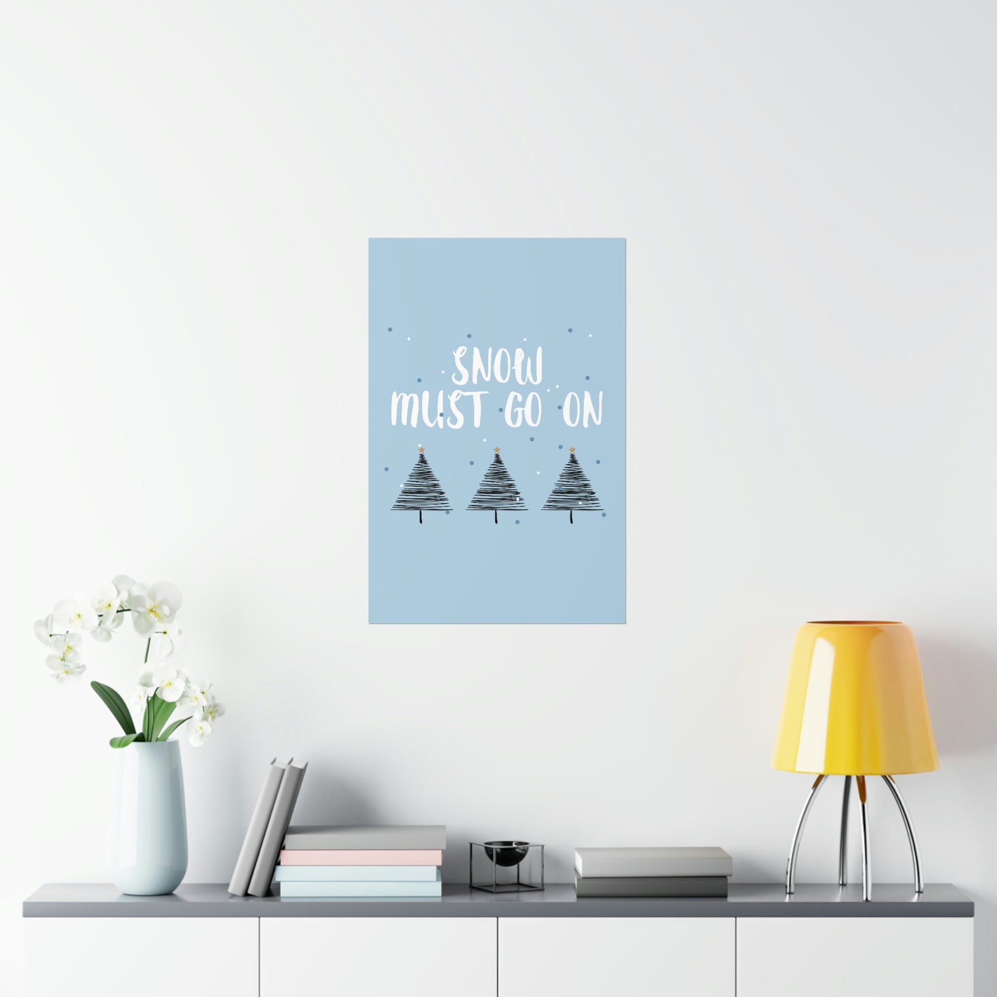 Snow Must Go On Winter Happiness Art Premium Matte Vertical Posters Ichaku [Perfect Gifts Selection]