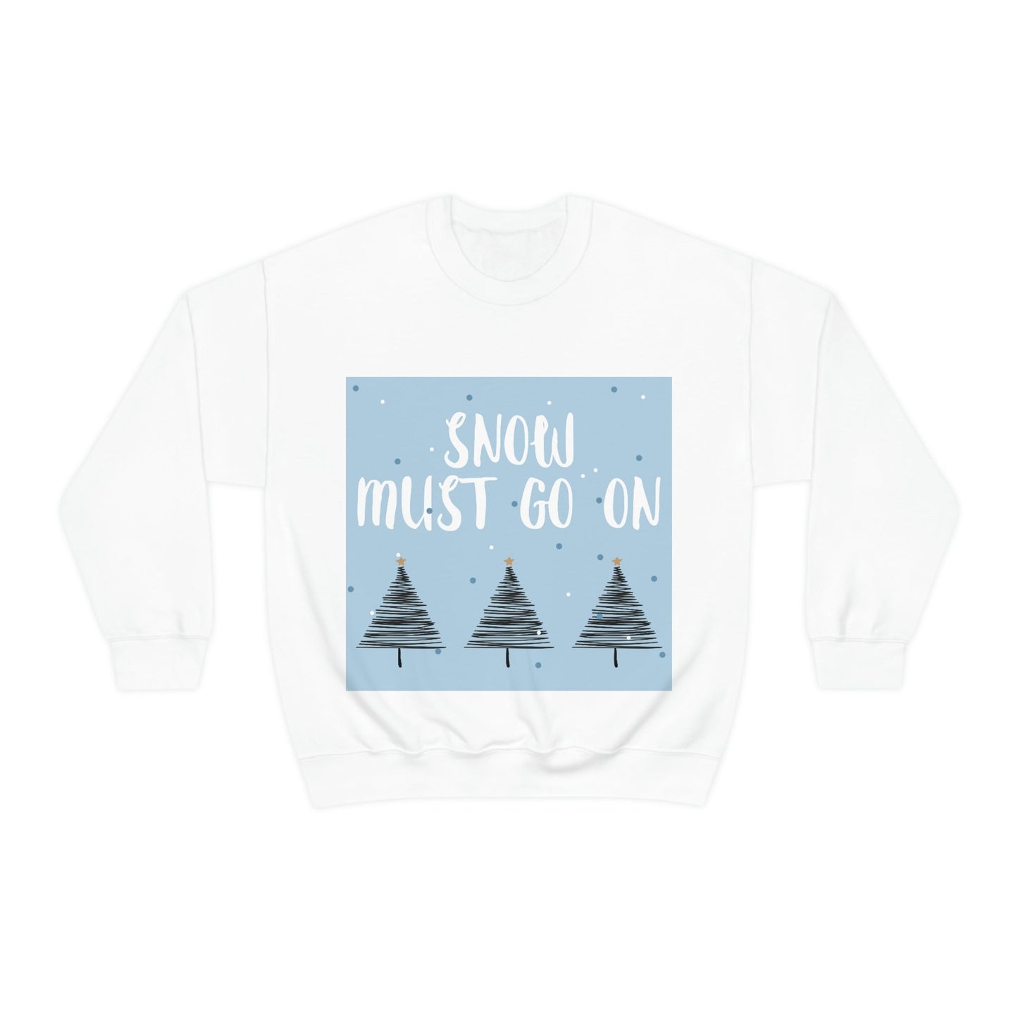 Snow Must Go On Winter Happiness Art Unisex Heavy Blend™ Crewneck Sweatshirt Ichaku [Perfect Gifts Selection]