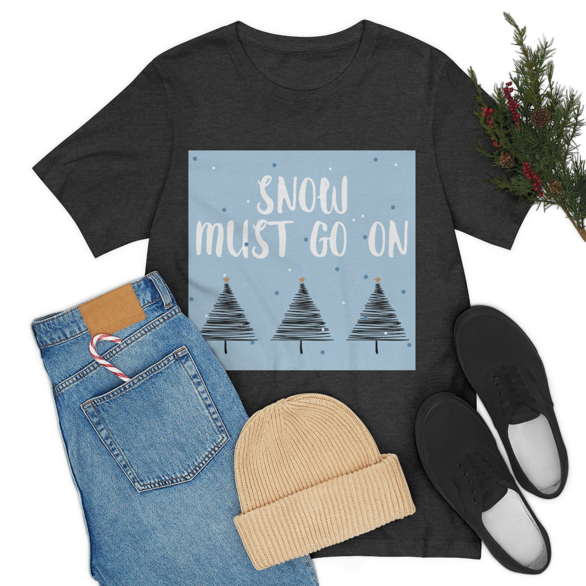 Snow Must Go On Winter Happiness Unisex Jersey Short Sleeve T-Shirt Ichaku [Perfect Gifts Selection]