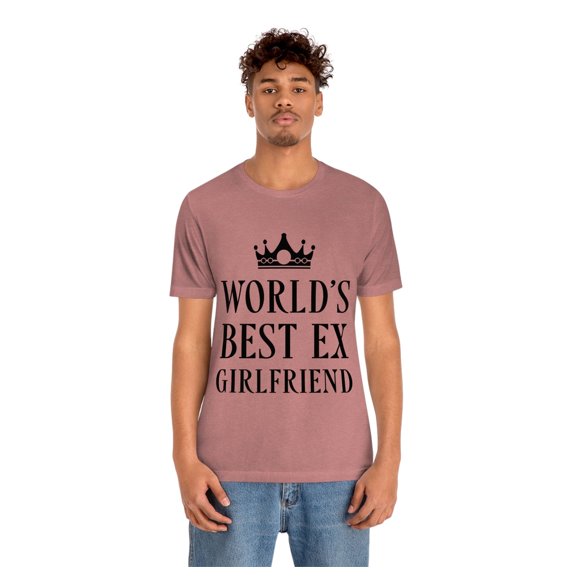 Worlds Best Ex Girlfriend Anti Valentine Day Unisex Jersey Short Sleeve T-Shirt Ichaku [Perfect Gifts Selection]