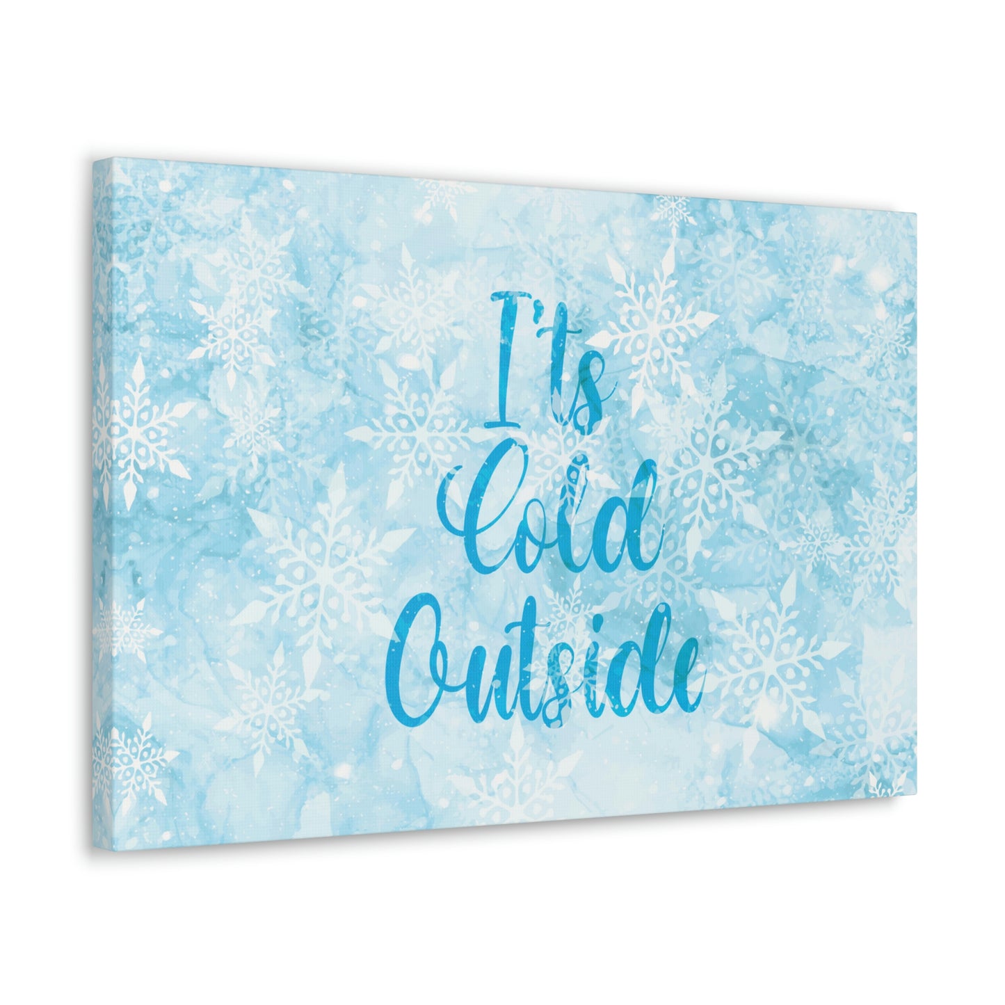 It`s Cold Outside Winter Snow Aesthetic Classic Art Canvas Gallery Wraps