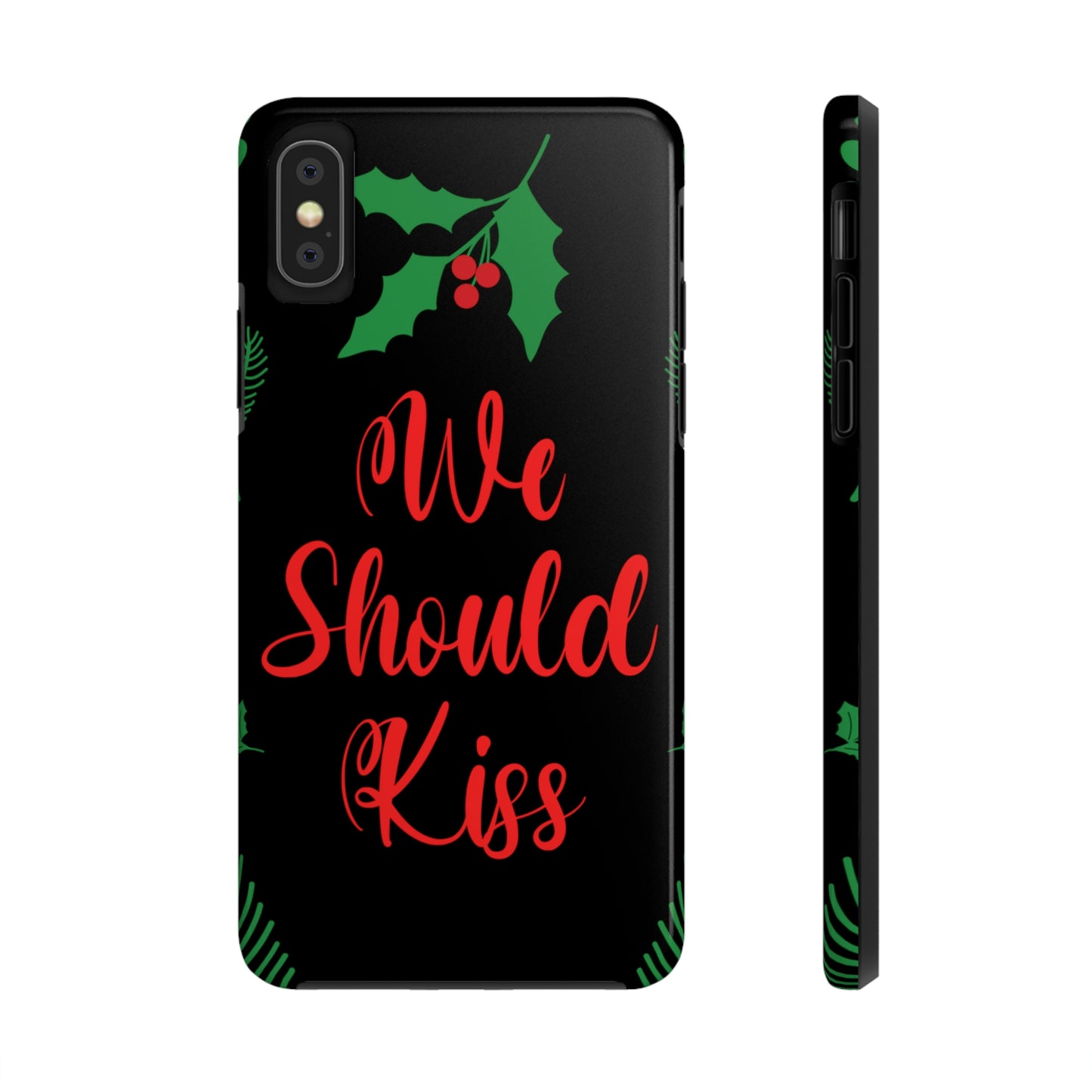 We Should Kiss Leaves Quotes Tough Phone Cases Case-Mate