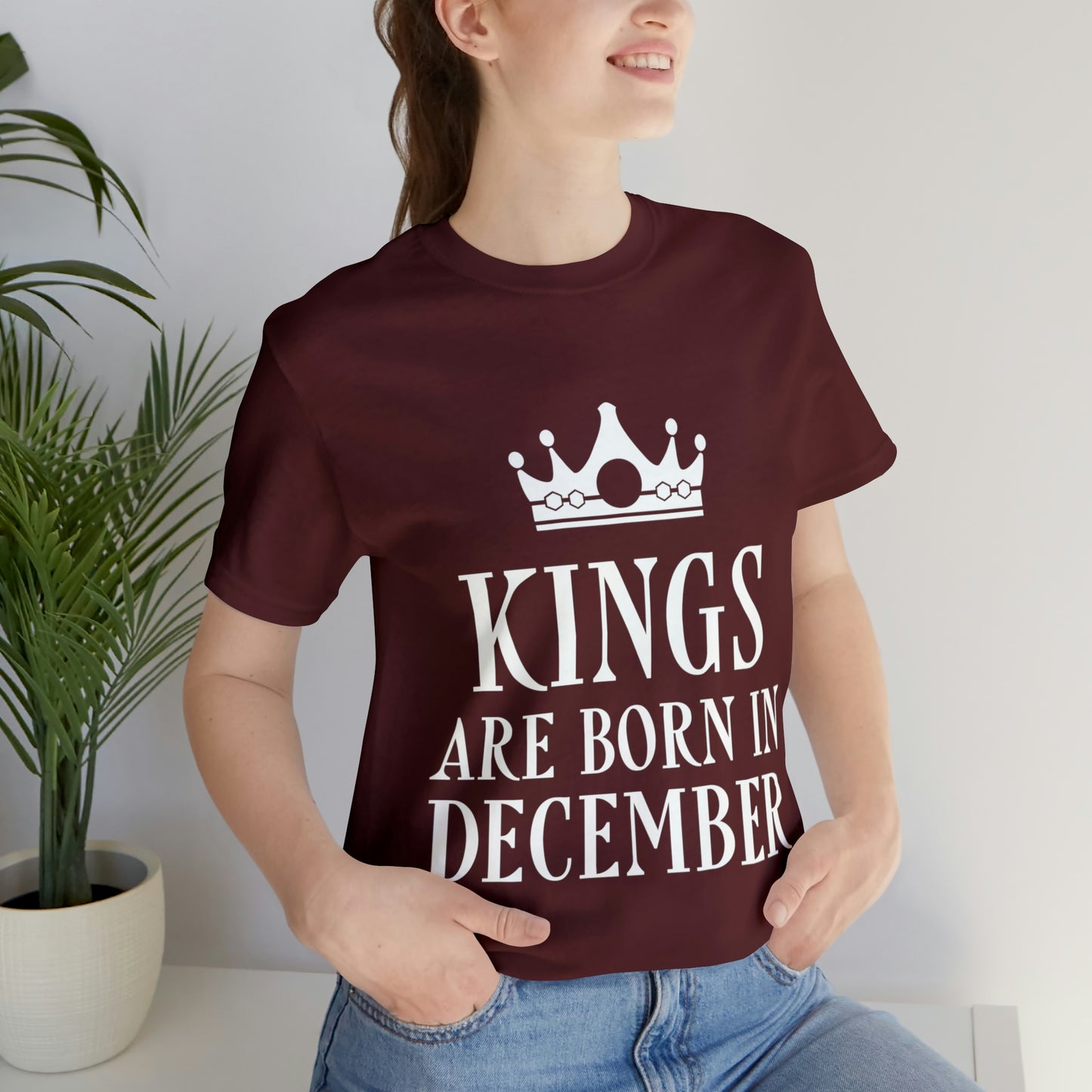 Kings Are Born in December Happy Birthday Unisex Jersey Short Sleeve T-Shirt