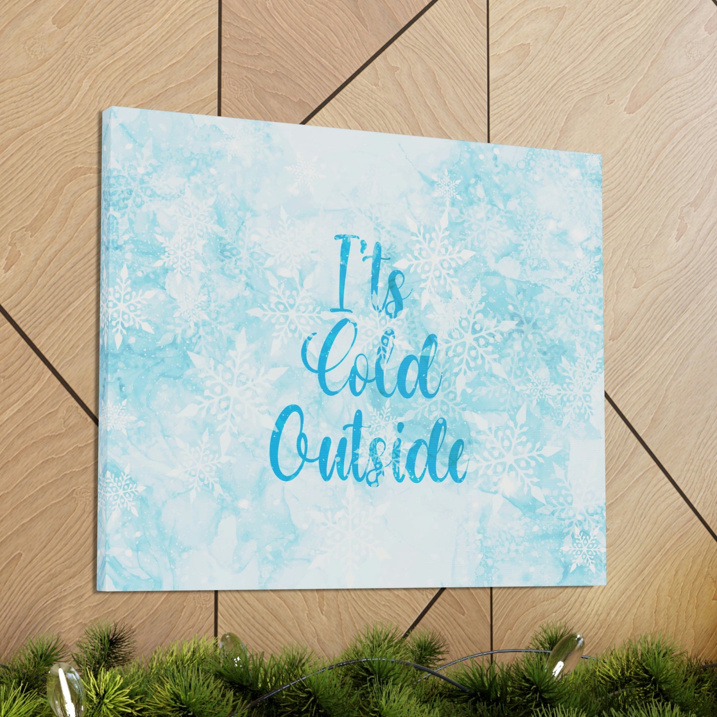 It`s Cold Outside Winter Snow Aesthetic Classic Art Canvas Gallery Wraps