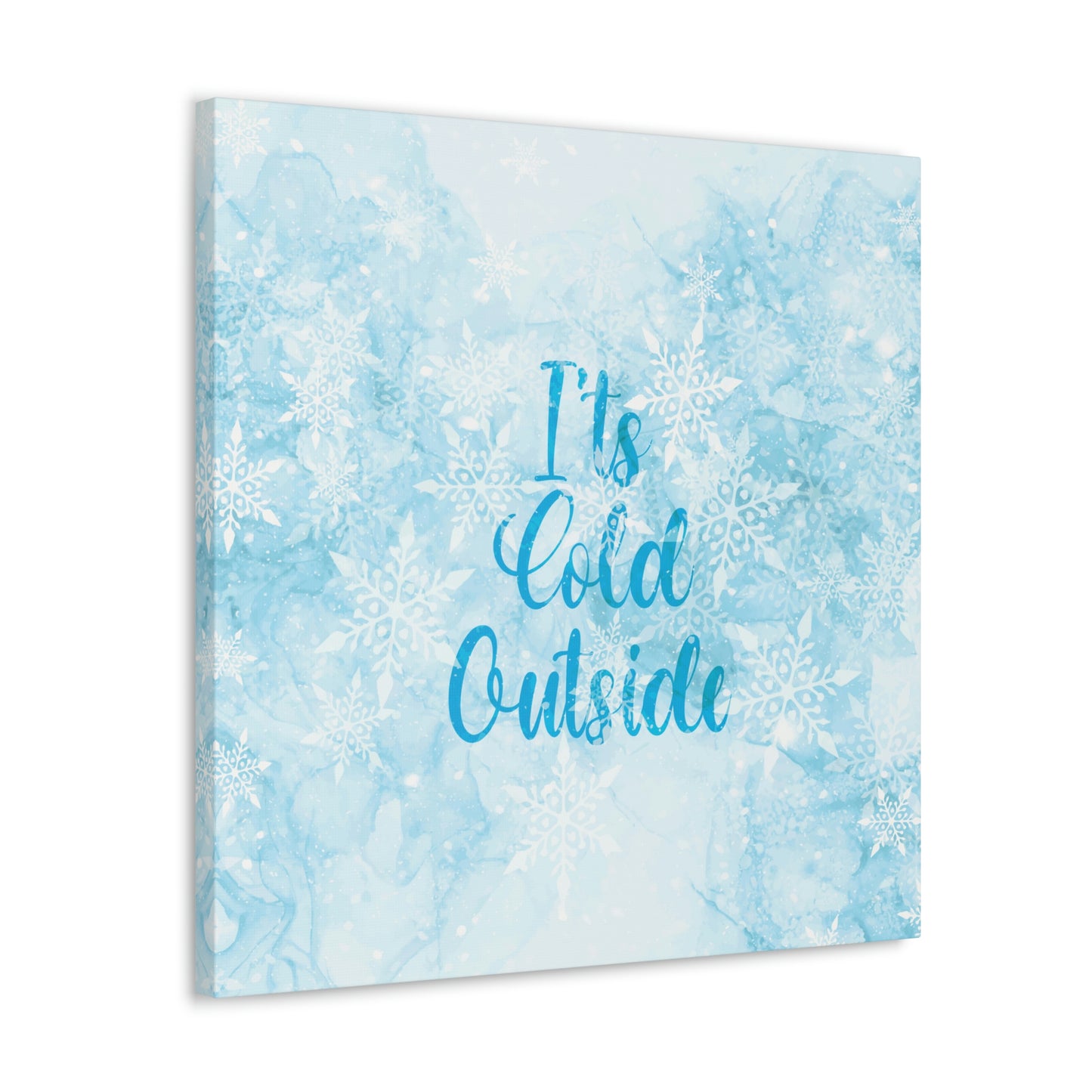 It`s Cold Outside Winter Snow Aesthetic Classic Art Canvas Gallery Wraps