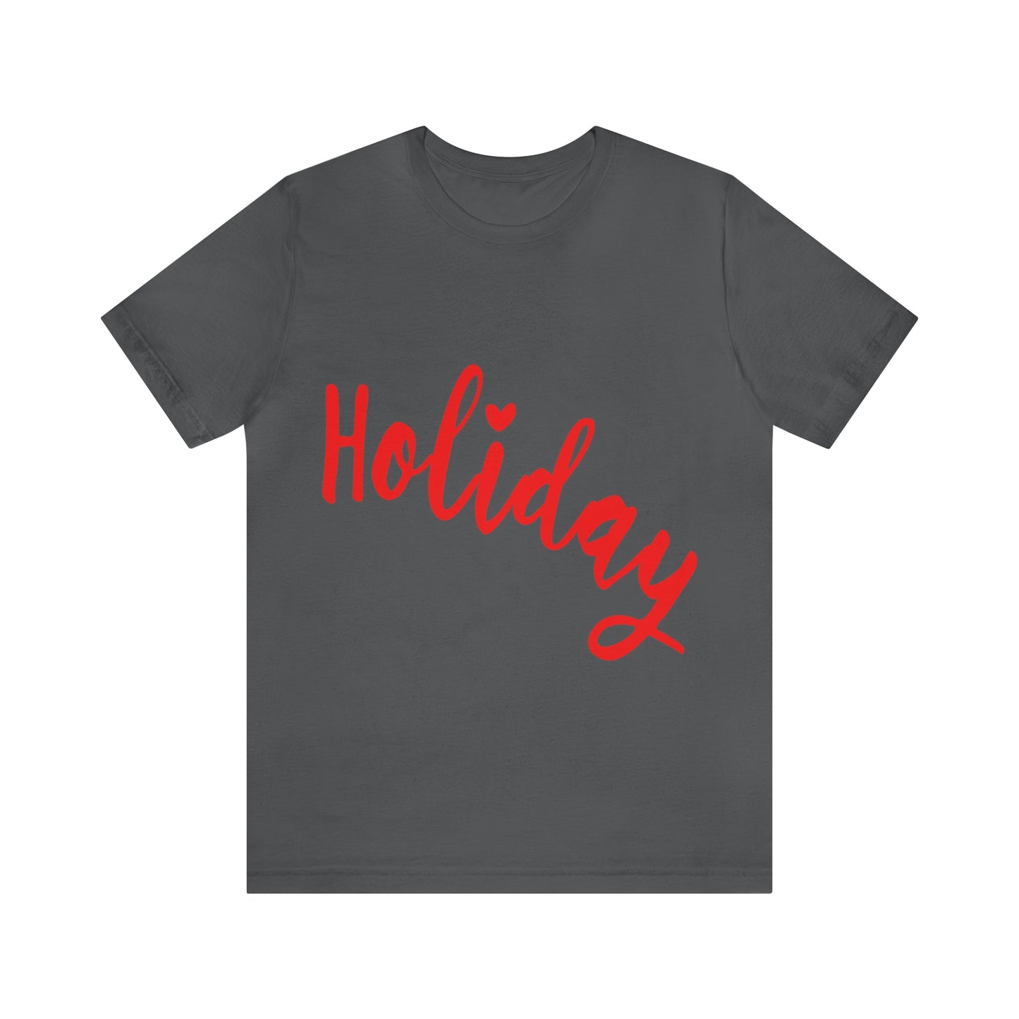 Holidays Red Text Weekend Quotes Unisex Jersey Short Sleeve T-Shirt